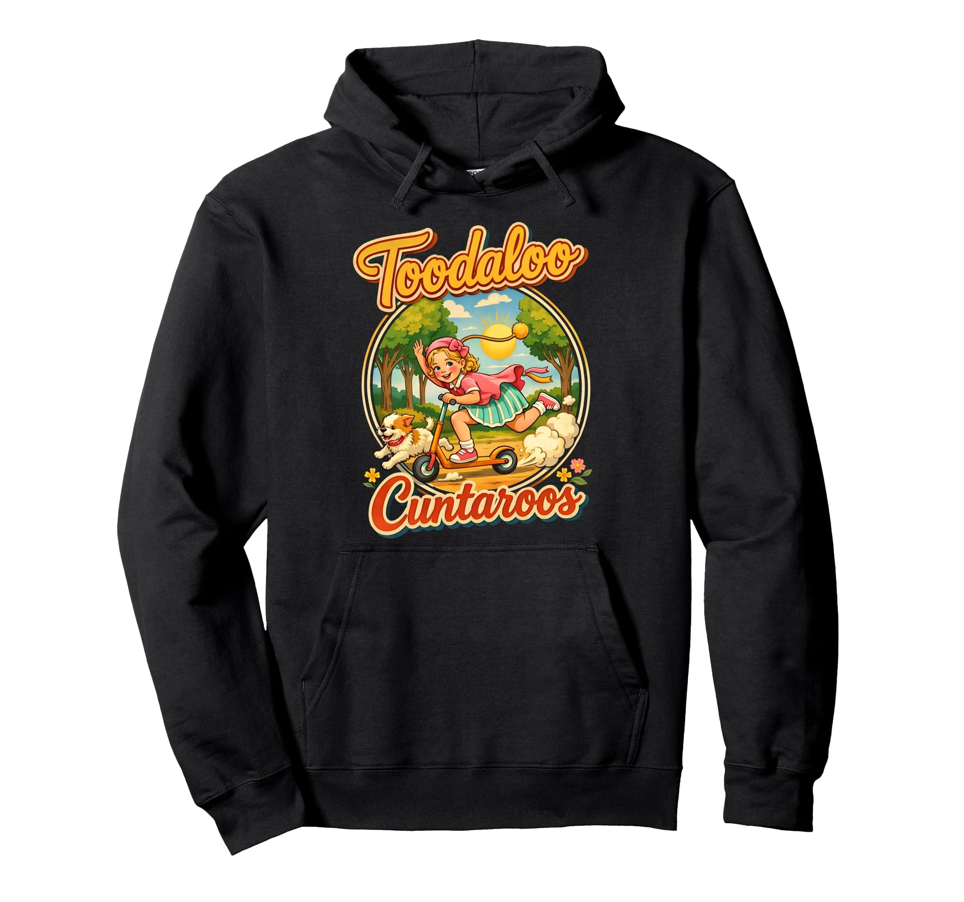 Toodaloo Cuntaroos Trend Hoodie - Novelty Apparel Men Women - T-Shirt, Sweatshirt, Hoodie