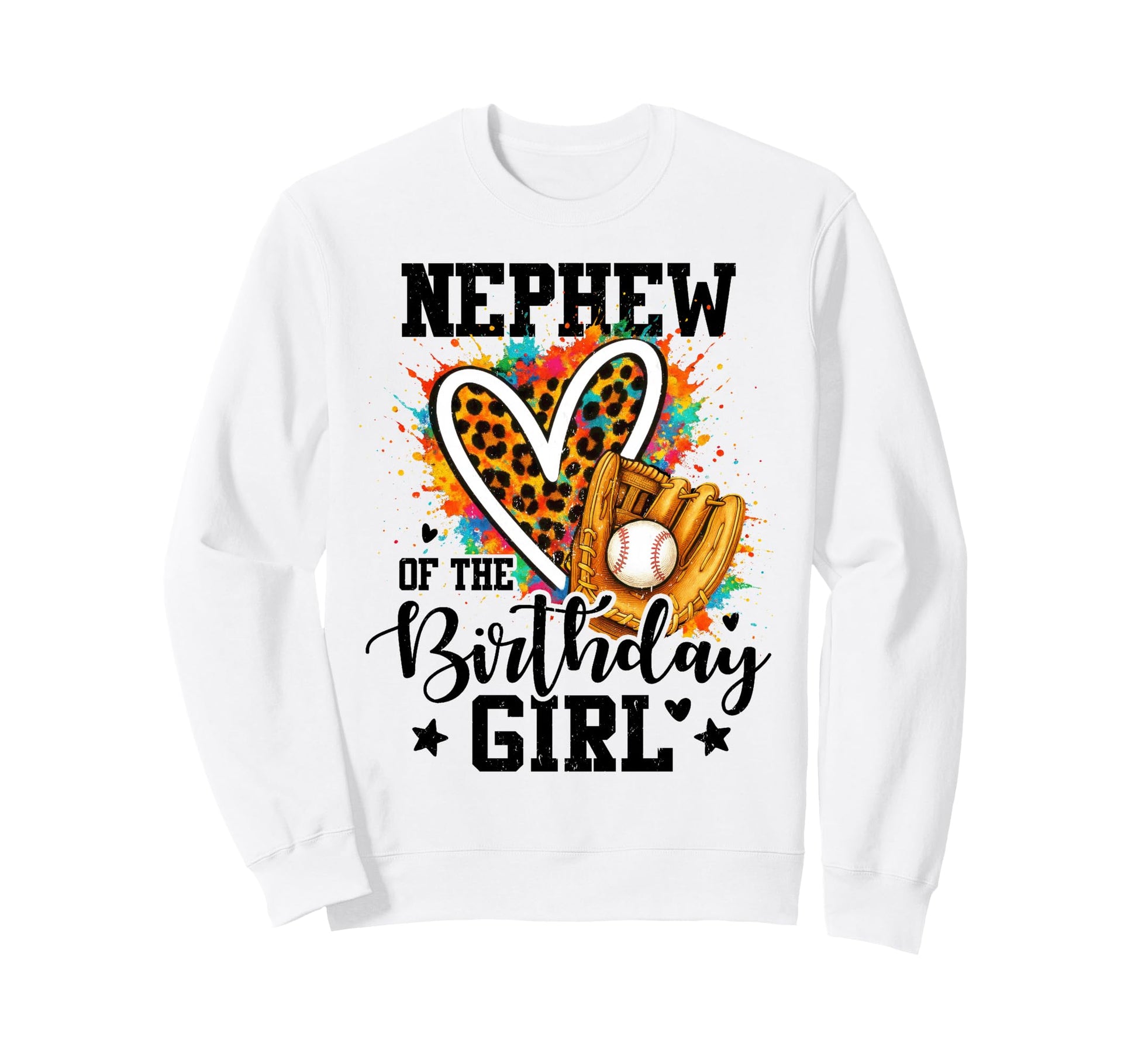 Nephew Birthday Baseball Colorful Sweatshirt - Novelty Apparel Men Women - T-Shirt, Sweatshirt, Hoodie