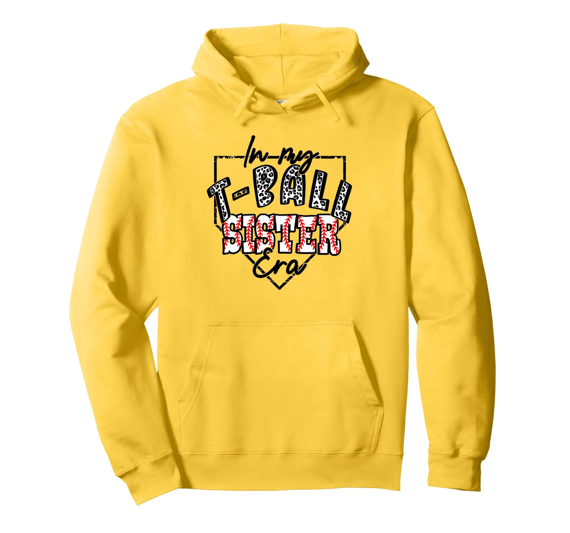 My T Ball Sister Era Teeball Ball Hoodie - Fun Novelty Design for Adults - T-Shirt, Sweatshirt, Hoodie