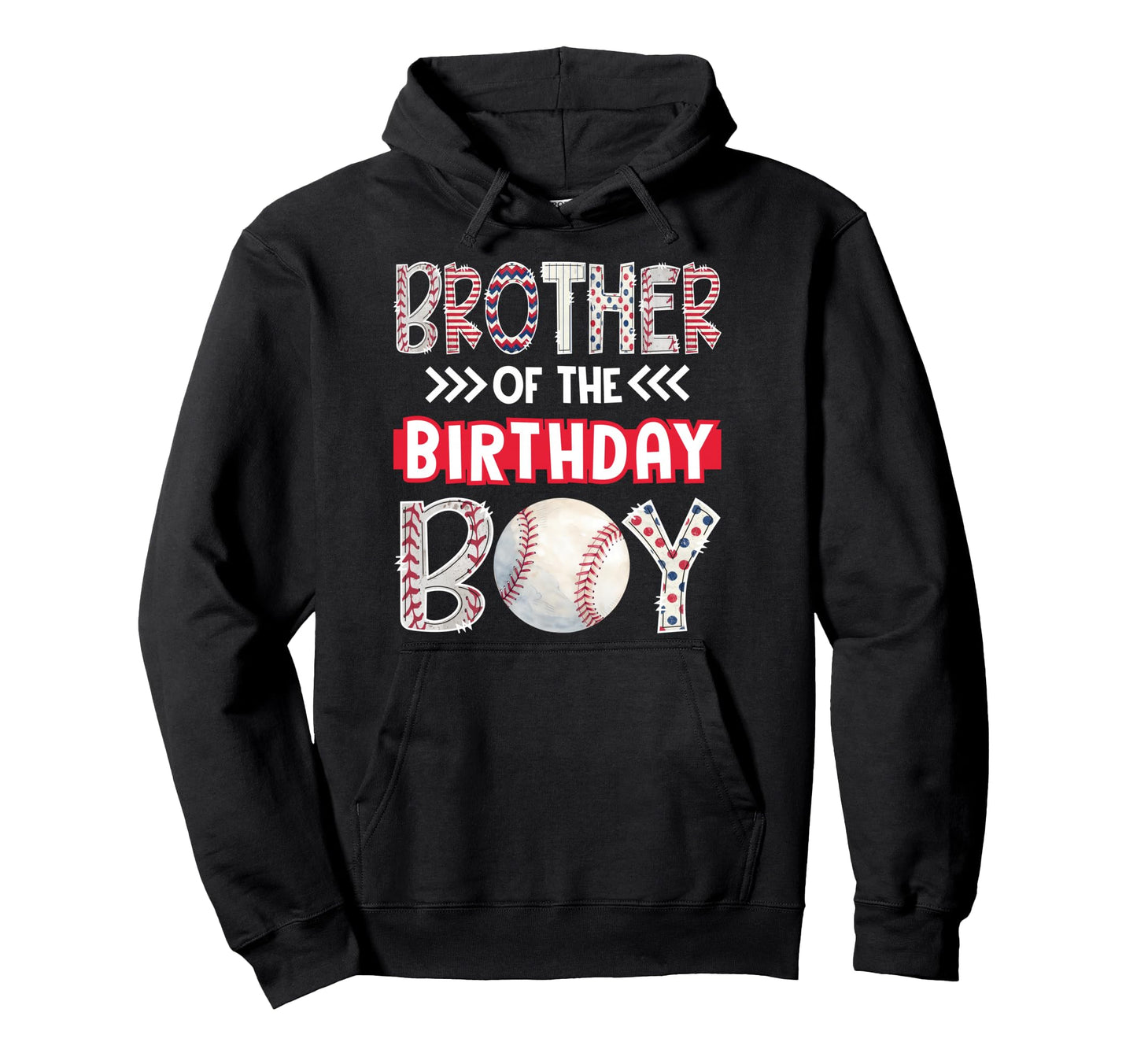 Brother Birthday Baseball Family Hoodie - Aesthetic Graphic for Adults - T-Shirt, Sweatshirt, Hoodie