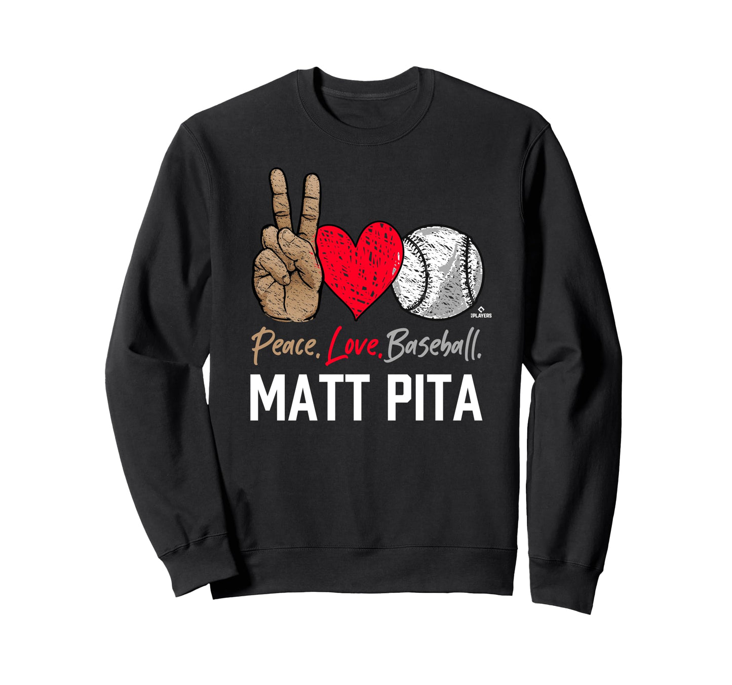 Peace Love Matt Pita Prospect Sweatshirt - Casual Everyday Wear Men Women - T-Shirt, Sweatshirt, Hoodie