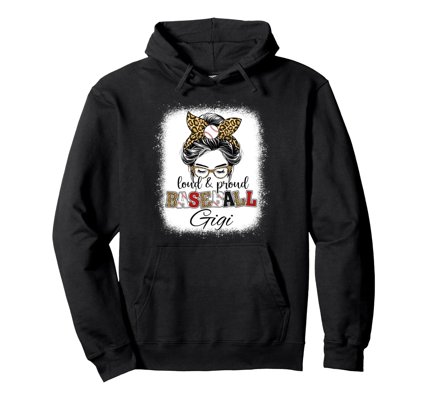 Loud And Proud Baseball Gigi Messy Bun Hoodie - Unique Graphic Unisex - T-Shirt, Sweatshirt, Hoodie