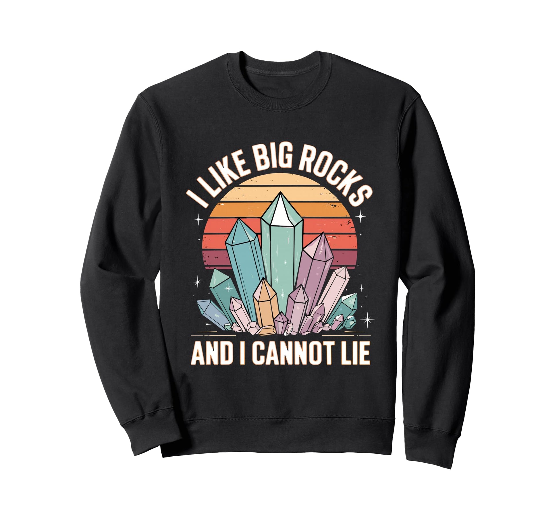 Rocks Mineral Crystal Geology Sweatshirt - Novelty Apparel Unisex - T-Shirt, Sweatshirt, Hoodie