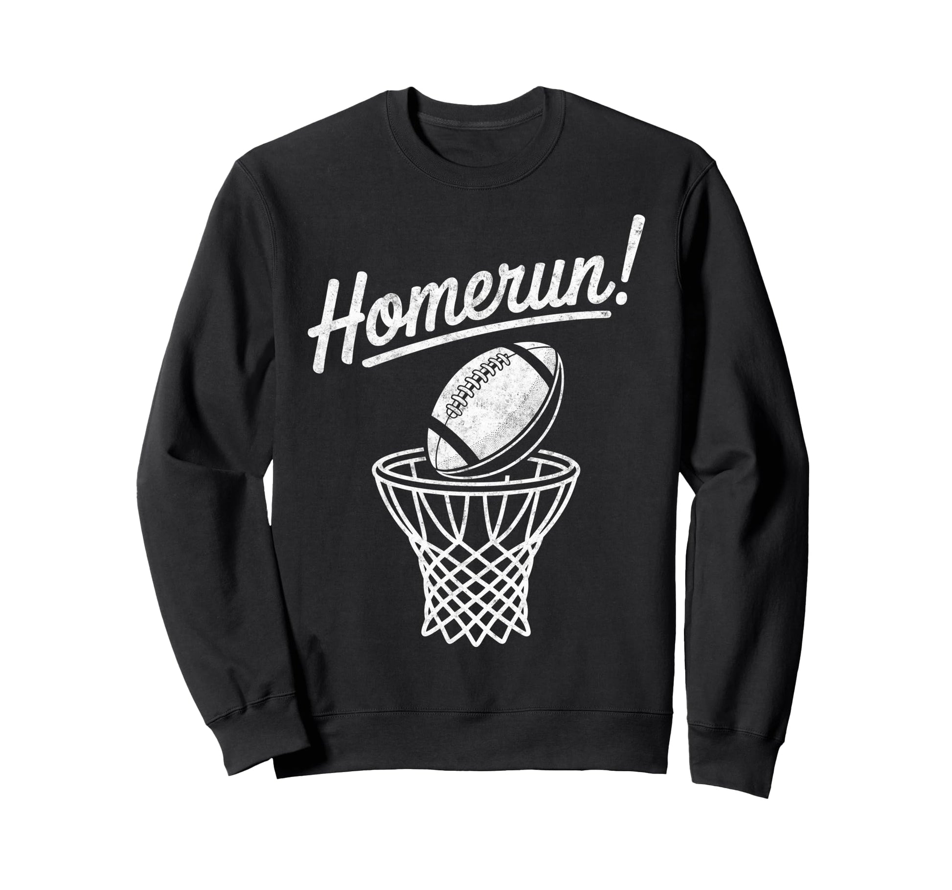 Funny Sports Homerun Football Sweatshirt - Streetwear Style for Adults - T-Shirt, Sweatshirt, Hoodie