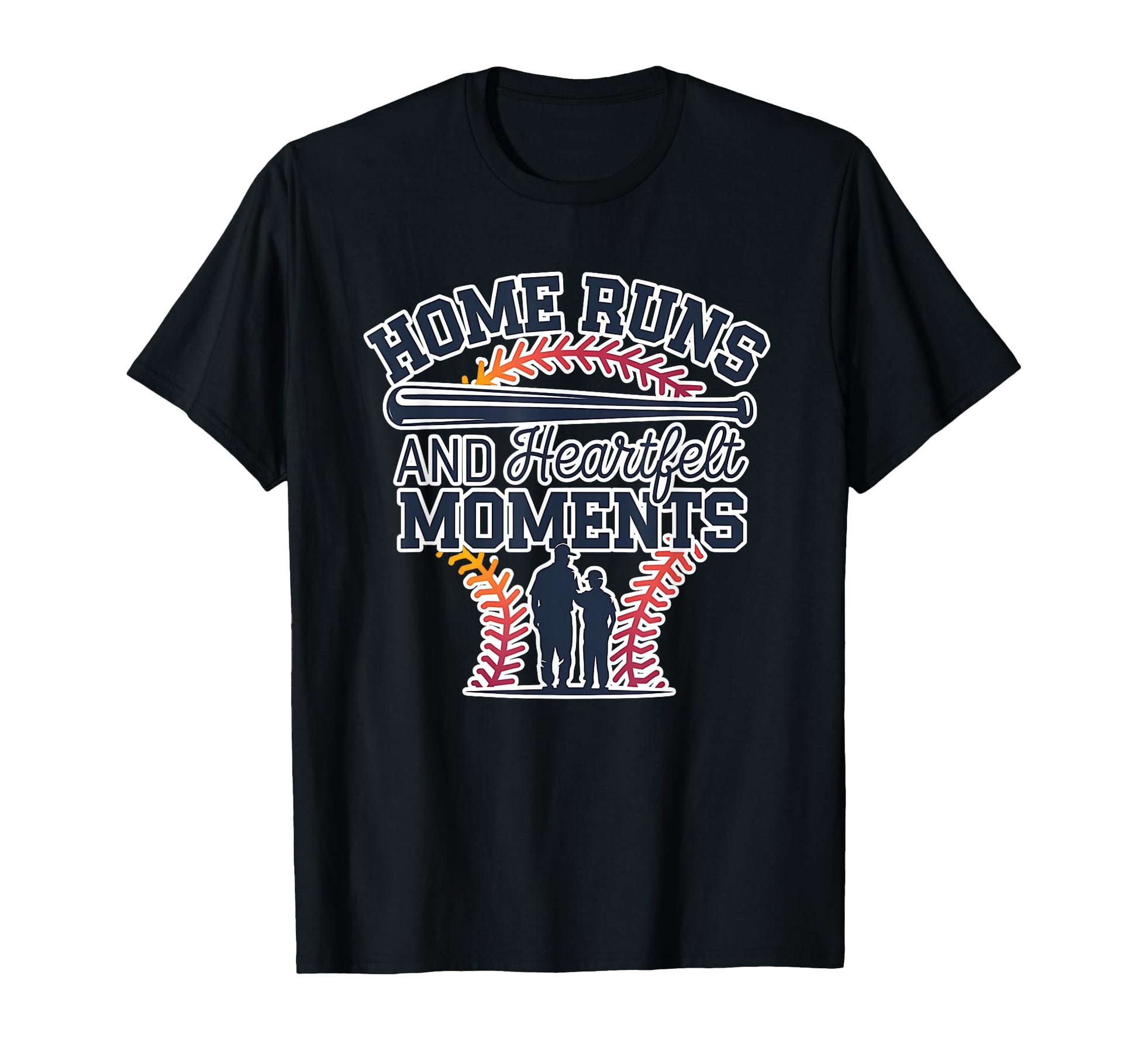 Home Runs And Heartfelt Moments T-Shirt - Fun Novelty Design for Adults - T-Shirt, Sweatshirt, Hoodie
