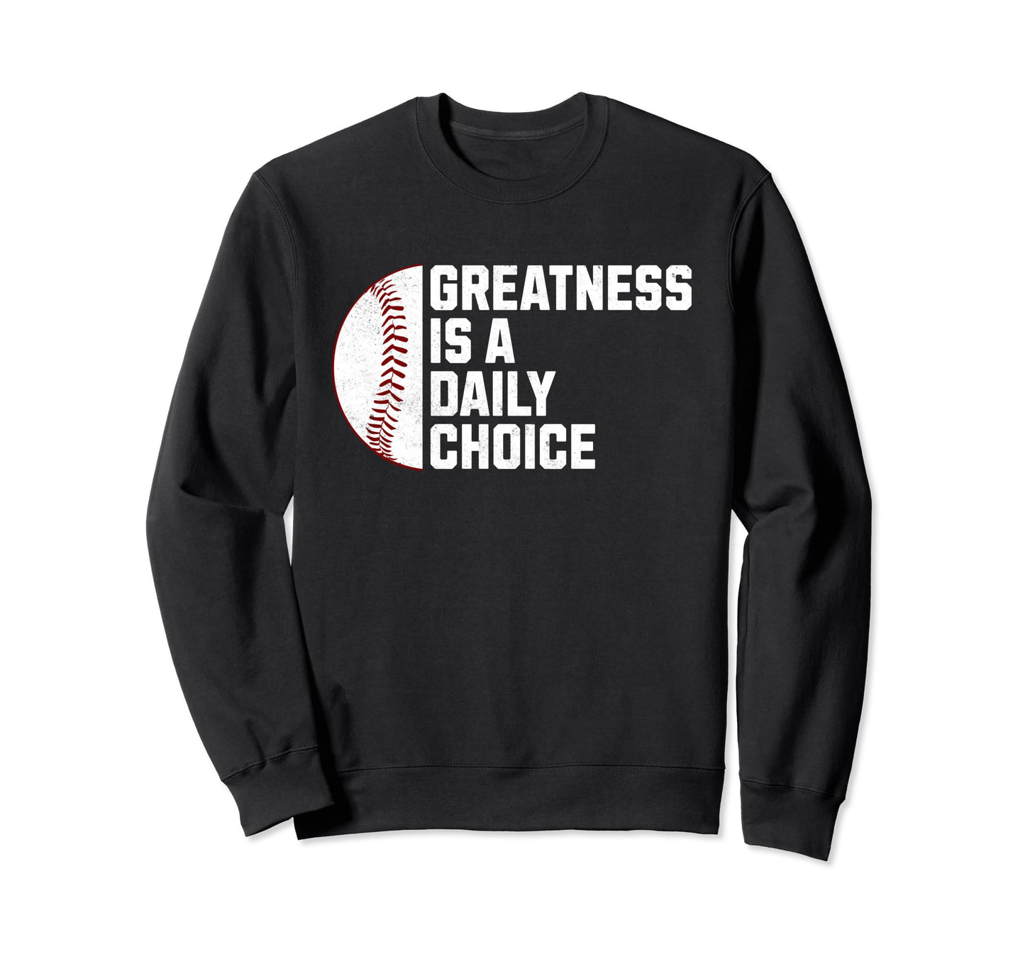 Motivating Life Lessons From Baseball Sweatshirt - Unique Graphic Unisex - T-Shirt, Sweatshirt, Hoodie