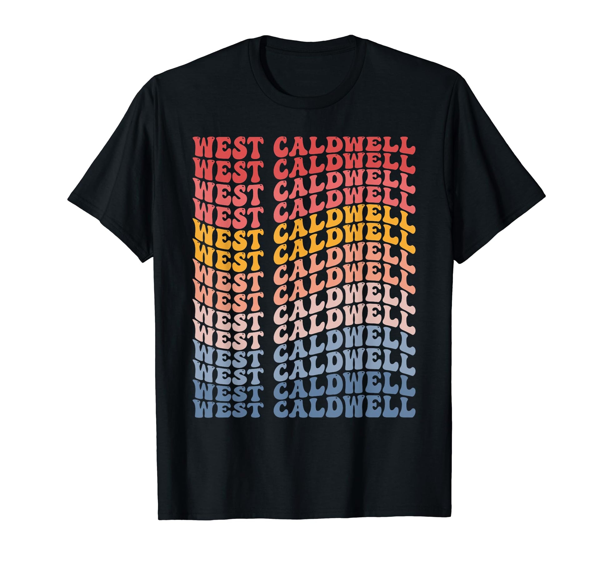 West Caldwell City Groovy T-Shirt - Streetwear Style for Adults - T-Shirt, Sweatshirt, Hoodie