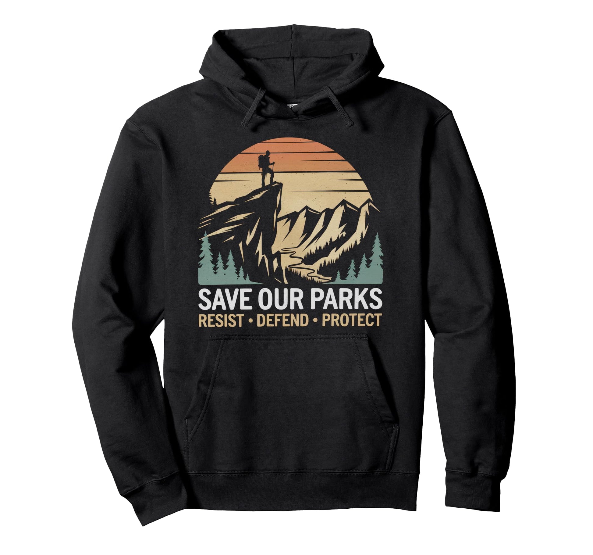 Save Our Parks Protect National Park Hoodie - Graphic Print for Adults - T-Shirt, Sweatshirt, Hoodie