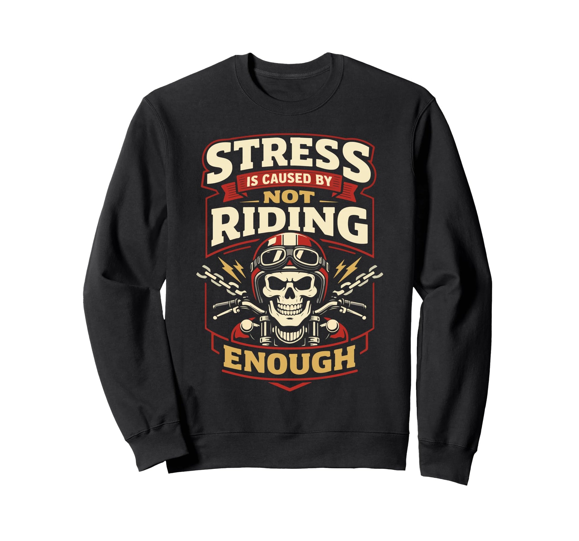 Motorcycle Biker Stress Is Caused Sweatshirt - Minimalist Print for Adults - T-Shirt, Sweatshirt, Hoodie