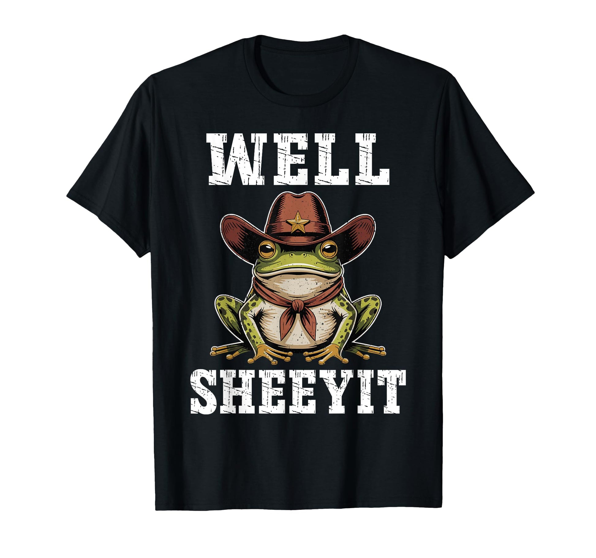 Well Sheeyit Funny Cowboy Frog T-Shirt - Minimalist Print for Adults - T-Shirt, Sweatshirt, Hoodie
