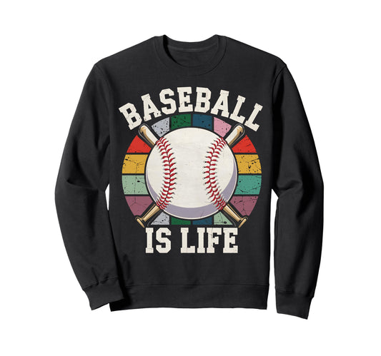 Baseball Is Life Distressed Sports Sweatshirt - Trendy Graphic Men Women - T-Shirt, Sweatshirt, Hoodie