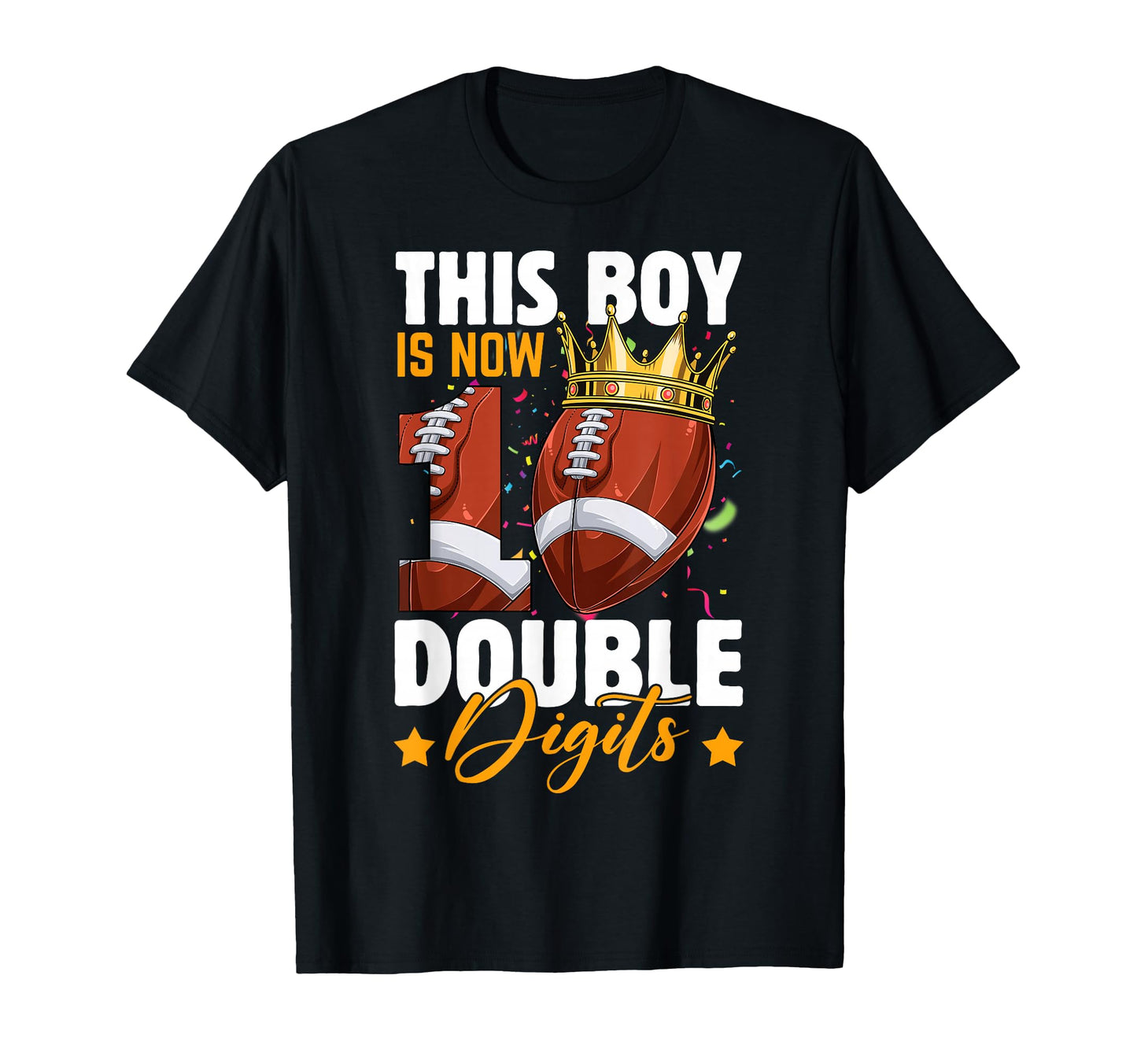 This Now 10 Double Digits Football 10 T-Shirt - Novelty Apparel Unisex - T-Shirt, Sweatshirt, Hoodie
