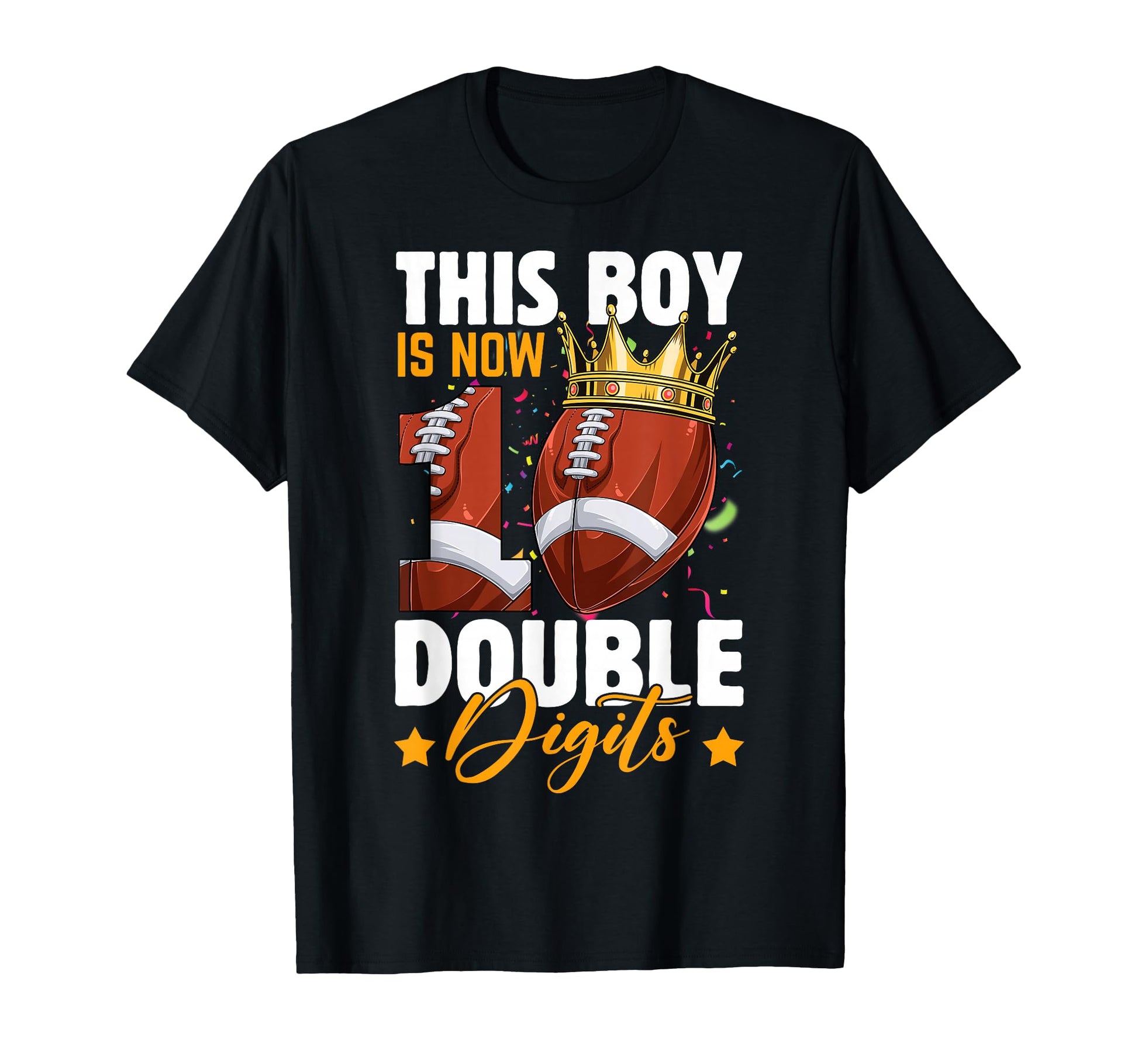 This Now 10 Double Digits Football 10 T-Shirt - Novelty Apparel Unisex - T-Shirt, Sweatshirt, Hoodie