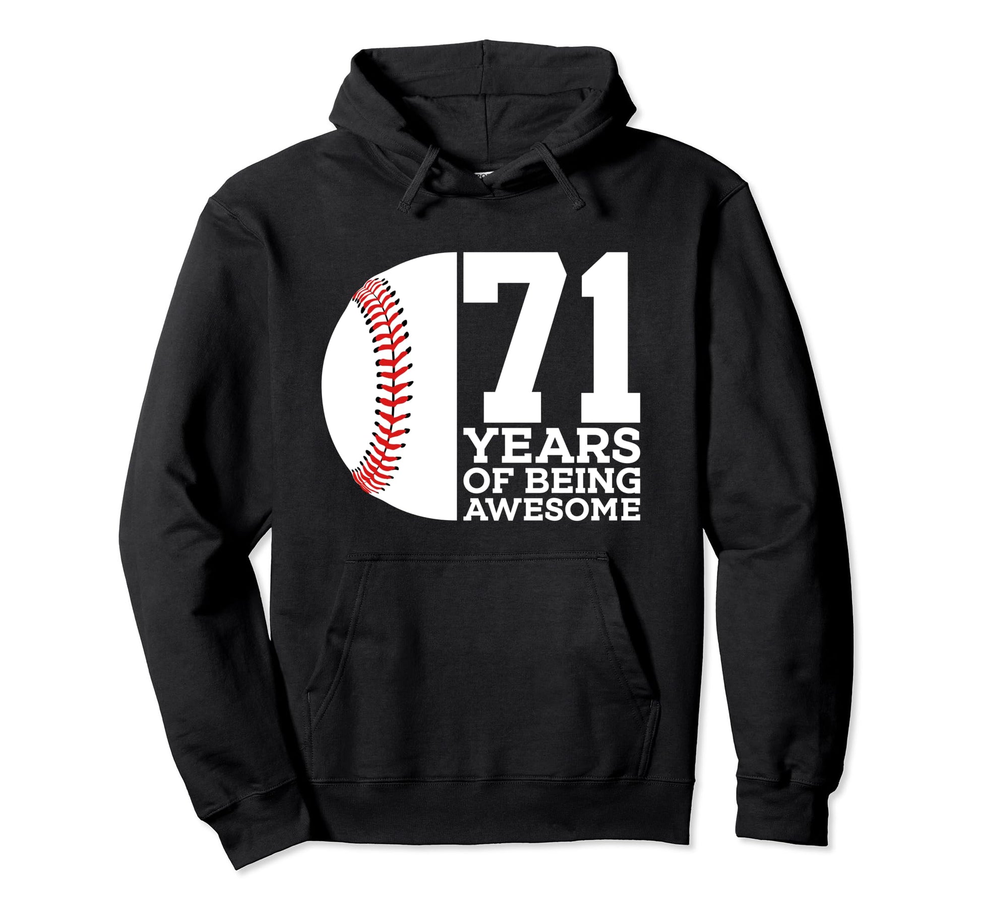 71 Years Being Awesome Baseball 71St Hoodie - Aesthetic Graphic for Adults - T-Shirt, Sweatshirt, Hoodie