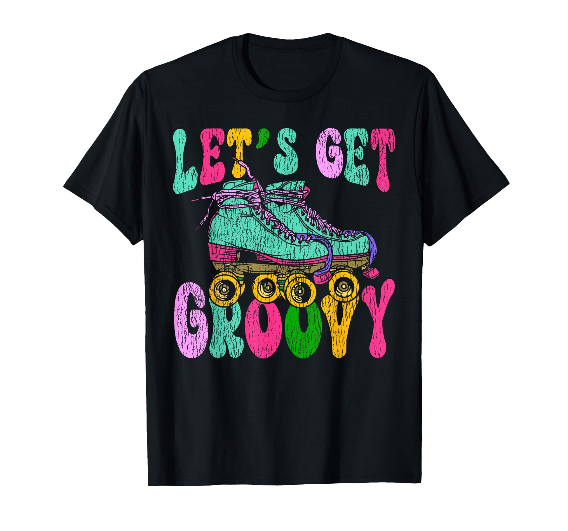 Roller Skating Skate 1970S Lets Get Groovy T-Shirt - Novelty Apparel Unisex - T-Shirt, Sweatshirt, Hoodie