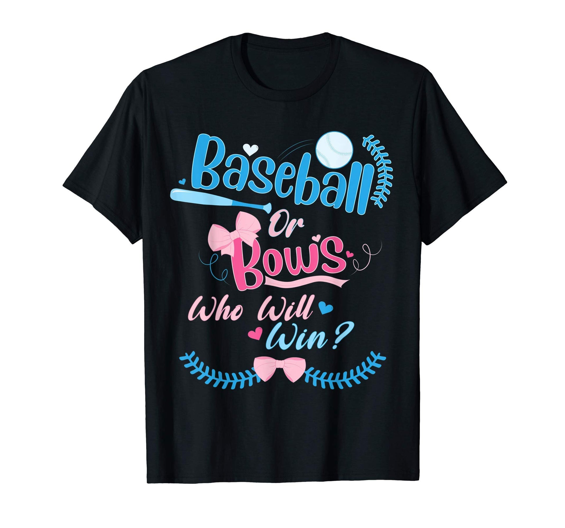 Mens Baseball Or Bows Who Will T-Shirt - Casual Everyday Wear for Adults - T-Shirt, Sweatshirt, Hoodie