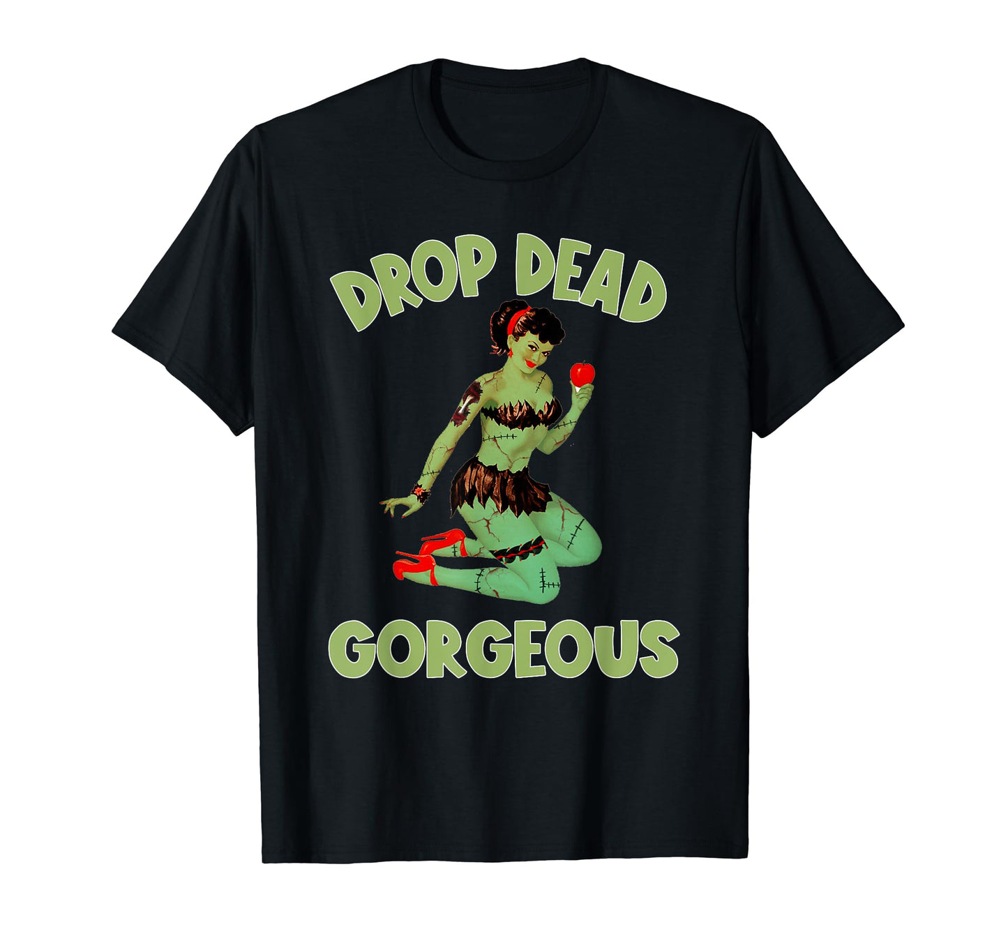 Zombie Pin Up Halloween Drop Dead T-Shirt - Casual Everyday Wear Men Women - T-Shirt, Sweatshirt, Hoodie