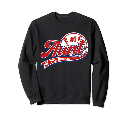 Aunt Rookie Year 1St Birthday Sweatshirt - Unique Graphic Men Women - T-Shirt, Sweatshirt, Hoodie