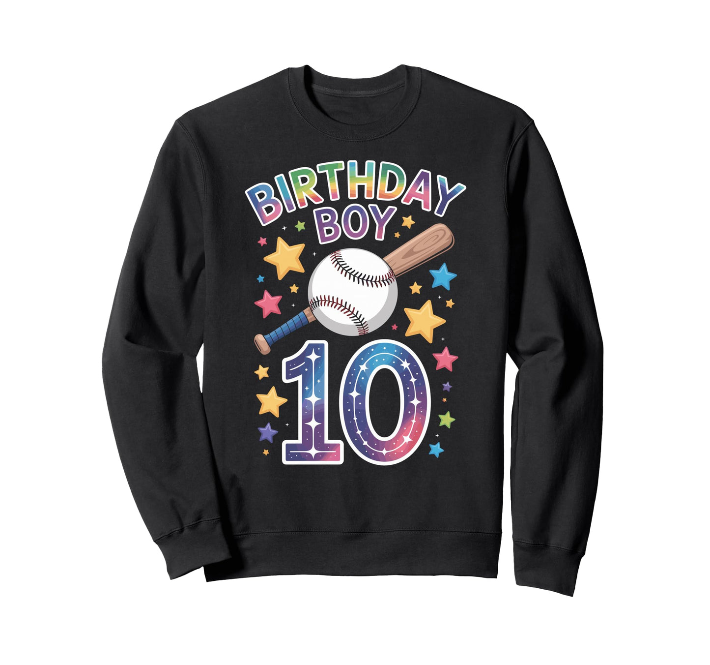 Birthday 10Th Birthday Baseball Sweatshirt - Casual Everyday Wear Unisex - T-Shirt, Sweatshirt, Hoodie