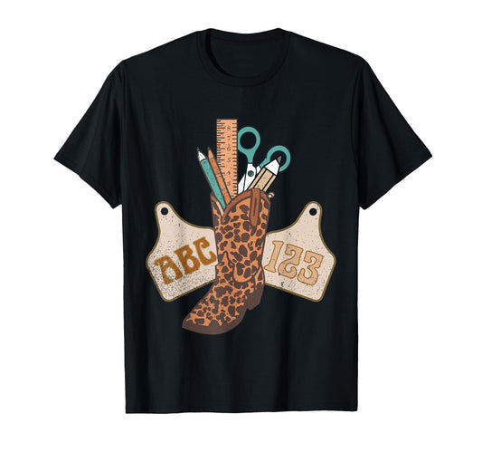 Abc 123 Western Teacher Life T-Shirt - Casual Everyday Wear Men Women - T-Shirt, Sweatshirt, Hoodie