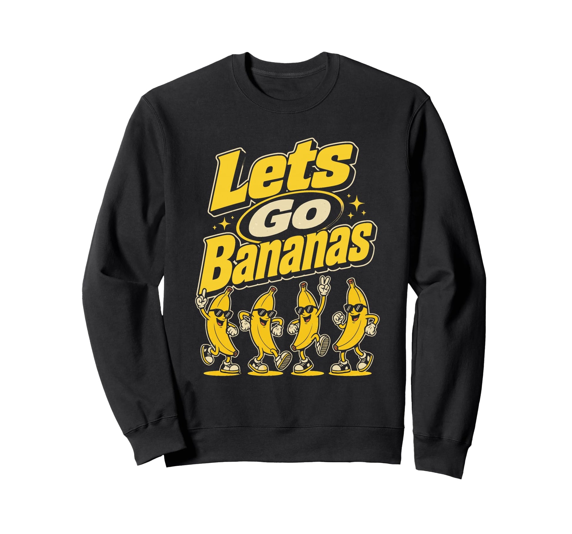 Lets Go Bananas Funny Banana Sweatshirt - Casual Everyday Wear for Adults - T-Shirt, Sweatshirt, Hoodie