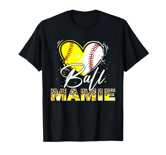 Ball Mamie Leopard Baseball Softball T-Shirt - Fun Novelty Design Unisex - T-Shirt, Sweatshirt, Hoodie