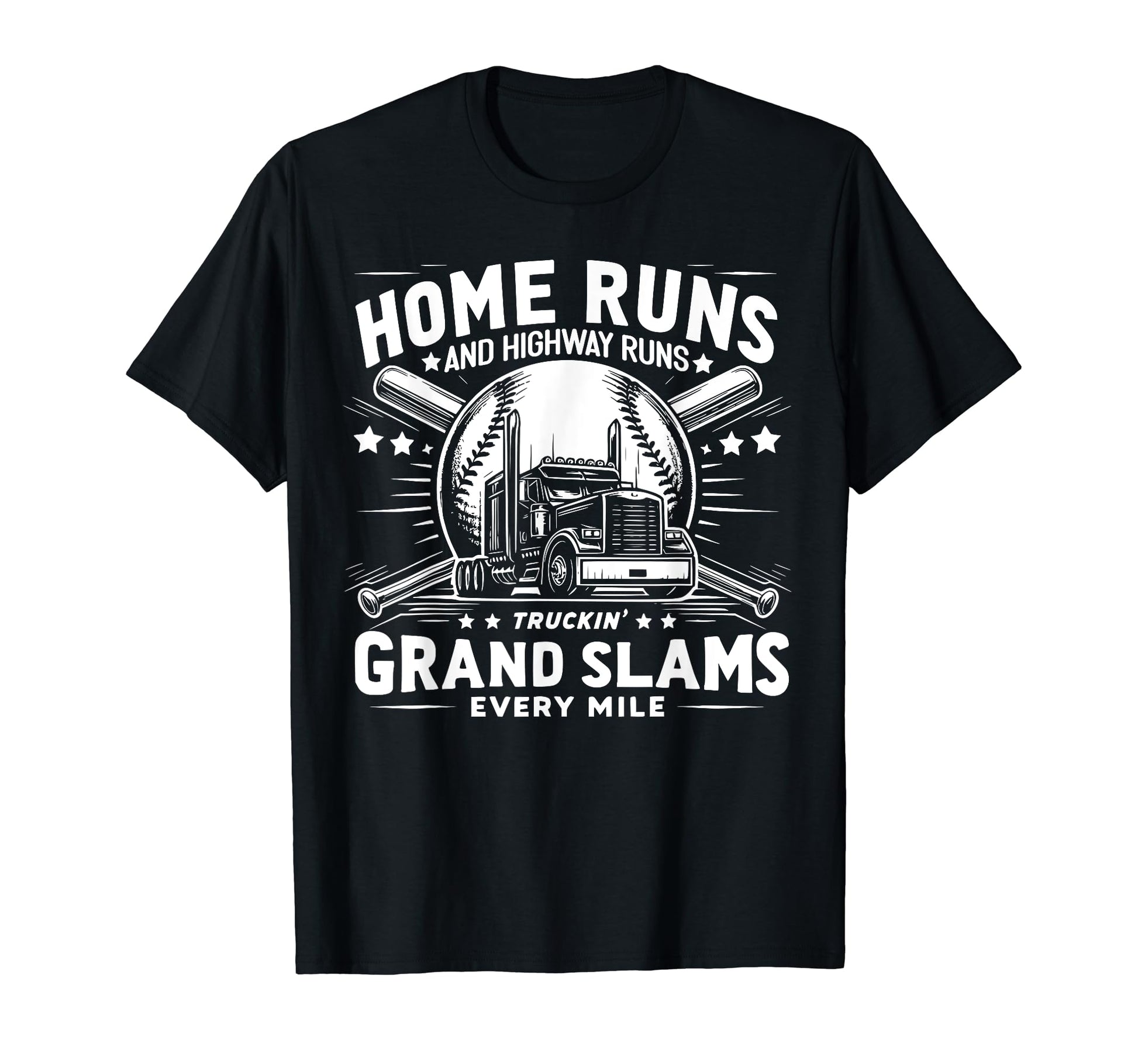 Home Runs And Highway Runs Truckin Grand T-Shirt - Unique Graphic Unisex - T-Shirt, Sweatshirt, Hoodie