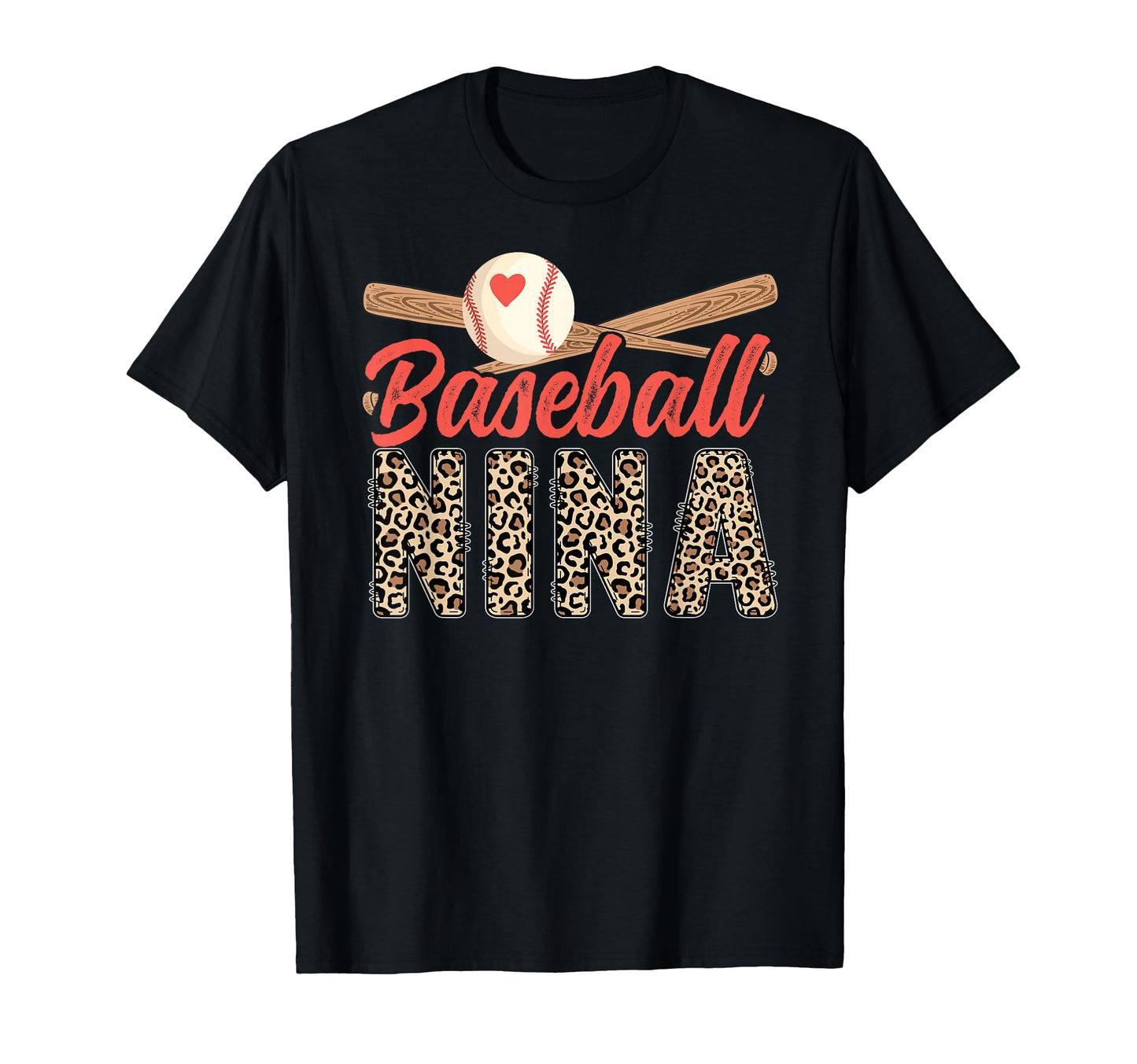 Baseball Nina Leopard Nina Baseball T-Shirt - Graphic Print Men Women - T-Shirt, Sweatshirt, Hoodie