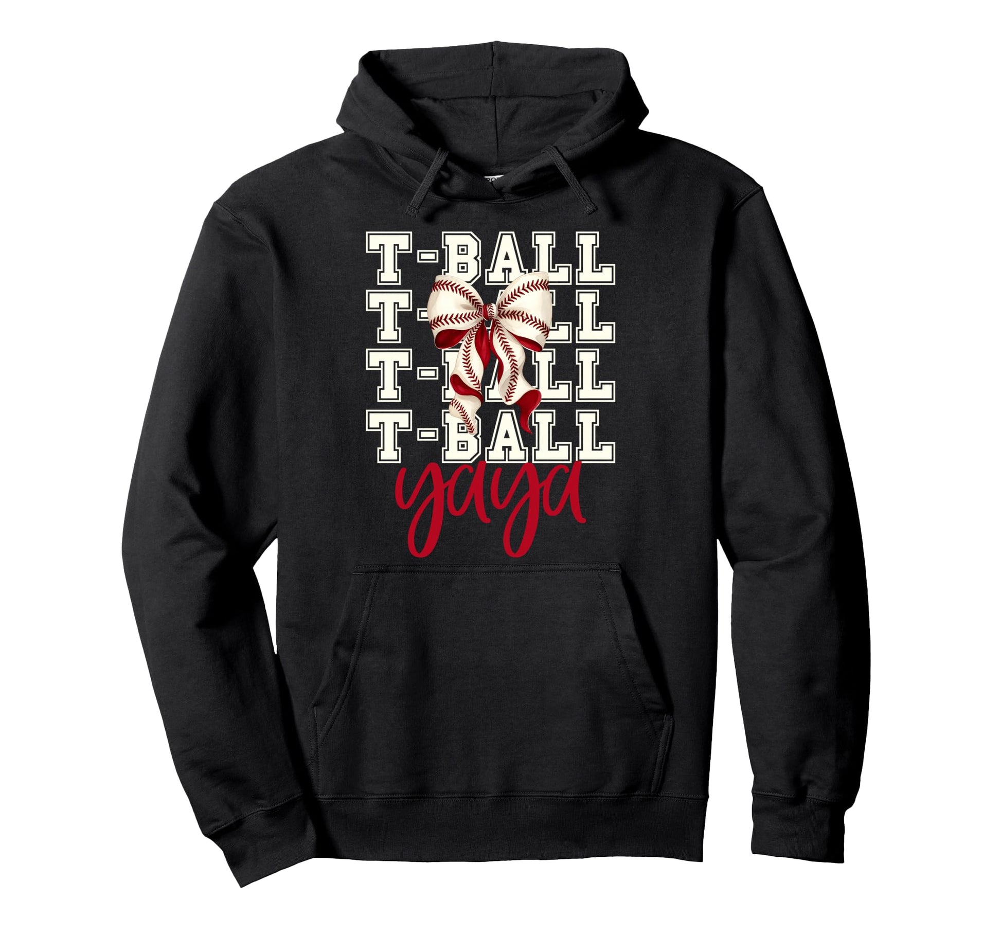 Tball Yaya Teeball T Ball Coquette Hoodie - Casual Everyday Wear Unisex - T-Shirt, Sweatshirt, Hoodie