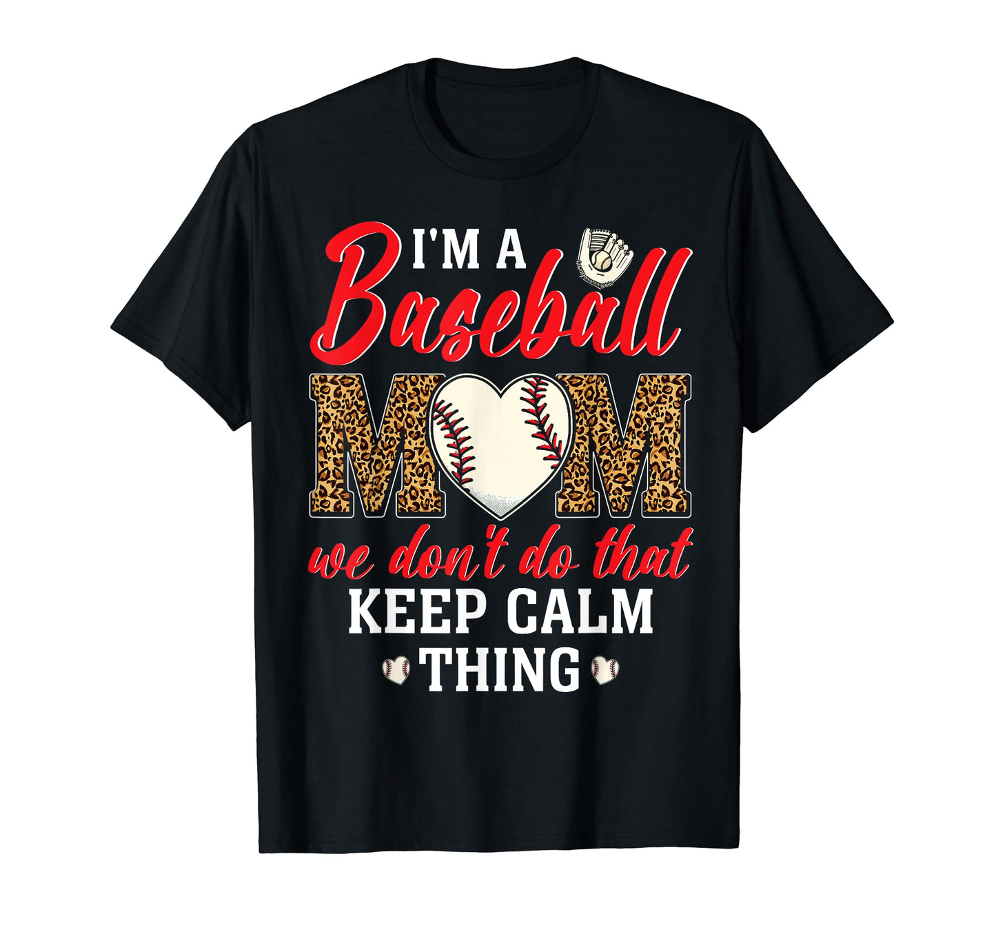 Baseball Mom Leopard Mothers Day Baseball T-Shirt - Novelty Apparel Unisex - T-Shirt, Sweatshirt, Hoodie