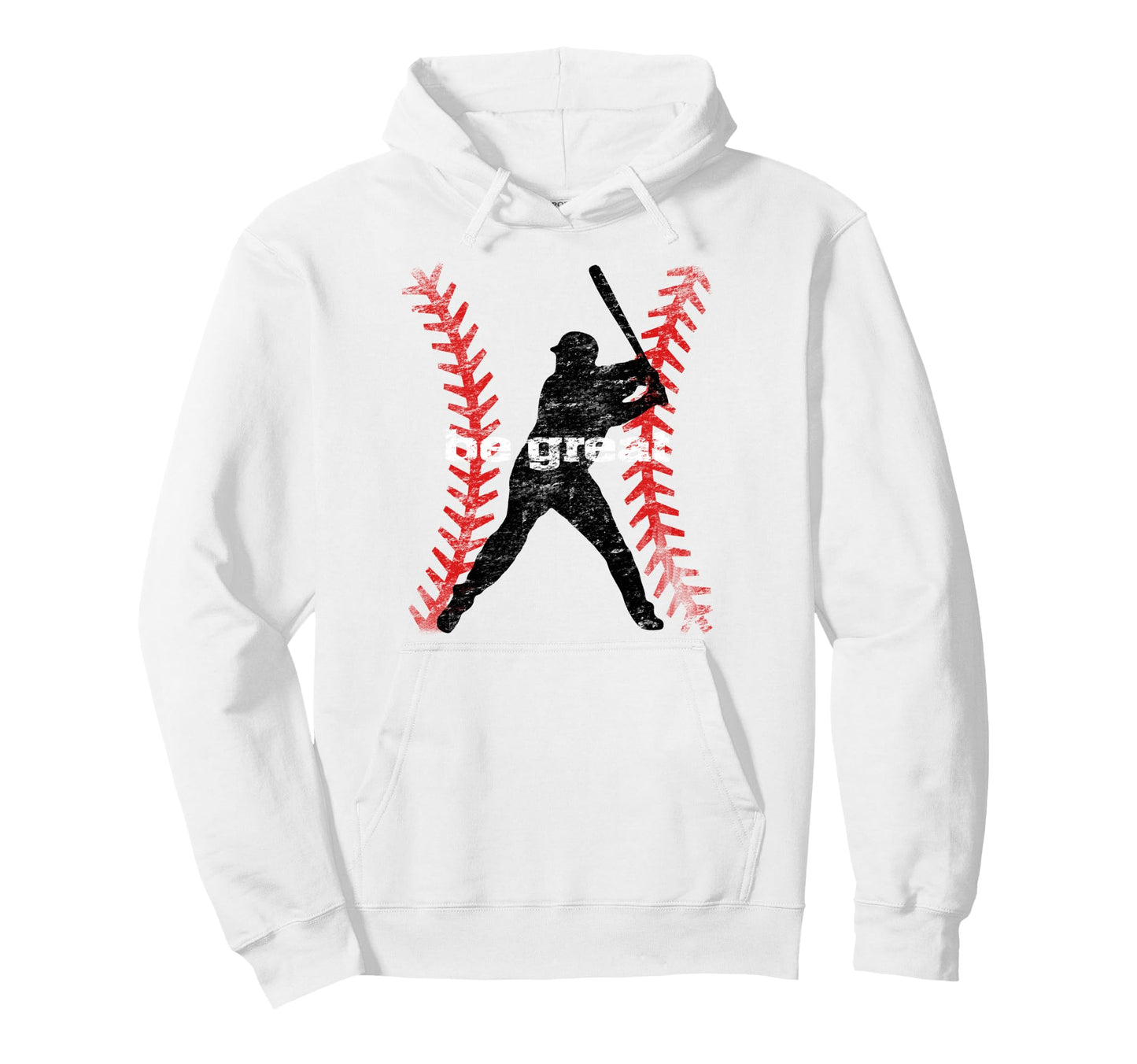 Baseball Softball Hitting Be Great Hoodie - Graphic Print for Adults - T-Shirt, Sweatshirt, Hoodie