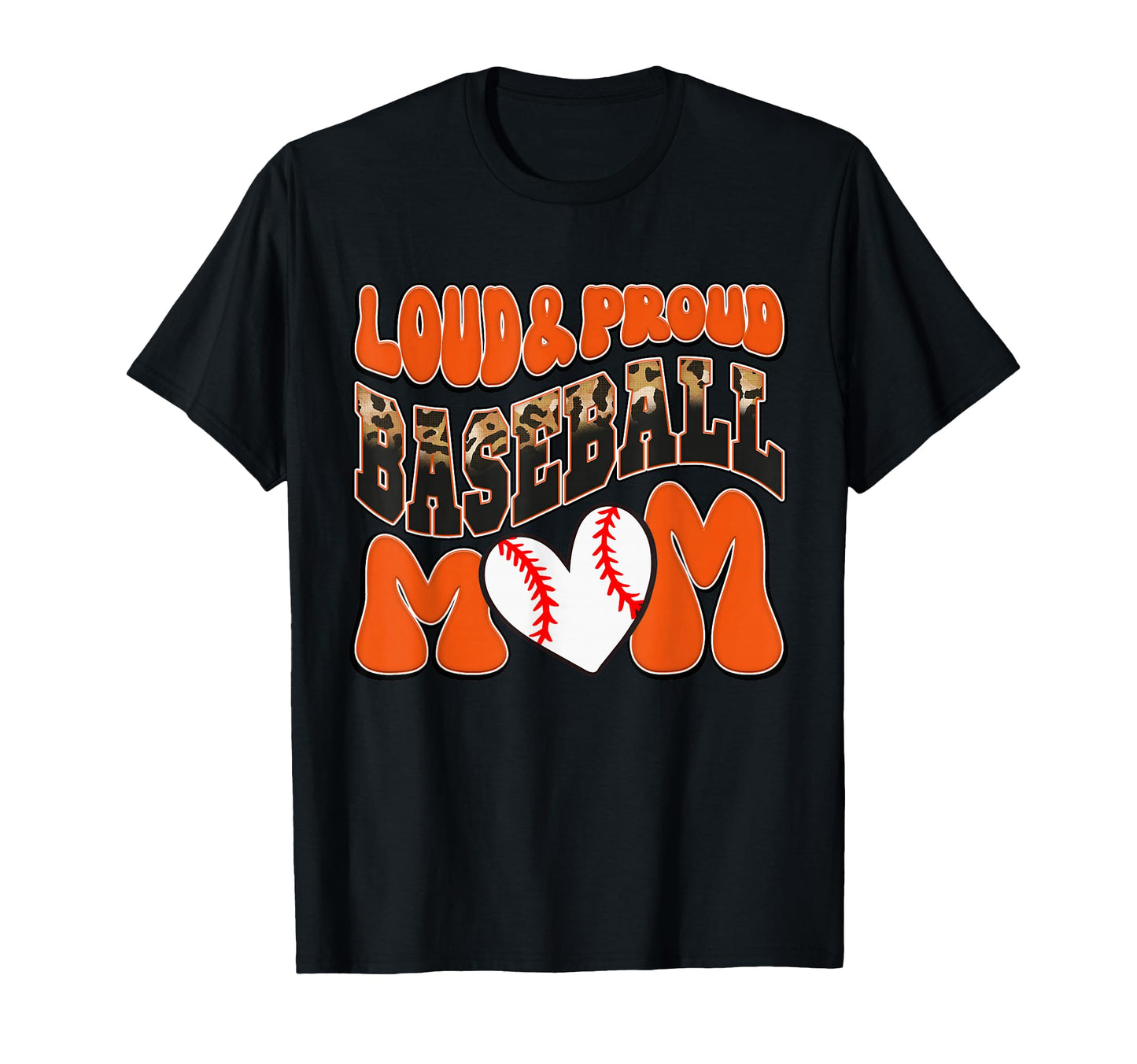 Loud Proud Baseball Mom Orange Team T-Shirt - Custom Art Print for Adults - T-Shirt, Sweatshirt, Hoodie