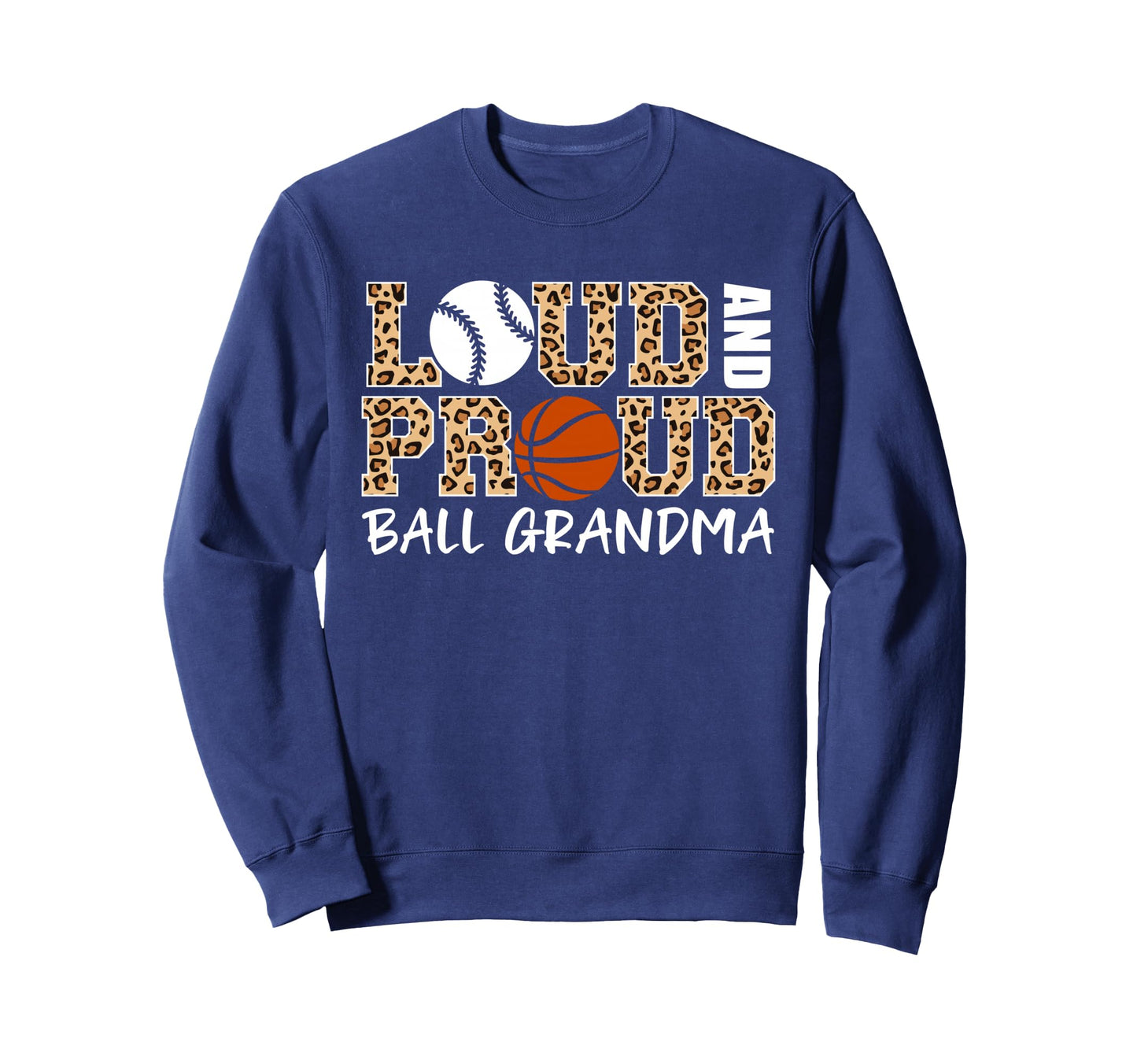 Loud And Proud Baseball Sweatshirt - Casual Everyday Wear for Adults - T-Shirt, Sweatshirt, Hoodie