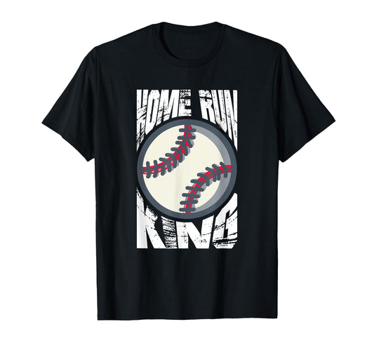 Baseball Home Run King Sports T-Shirt - Novelty Apparel Men Women - T-Shirt, Sweatshirt, Hoodie