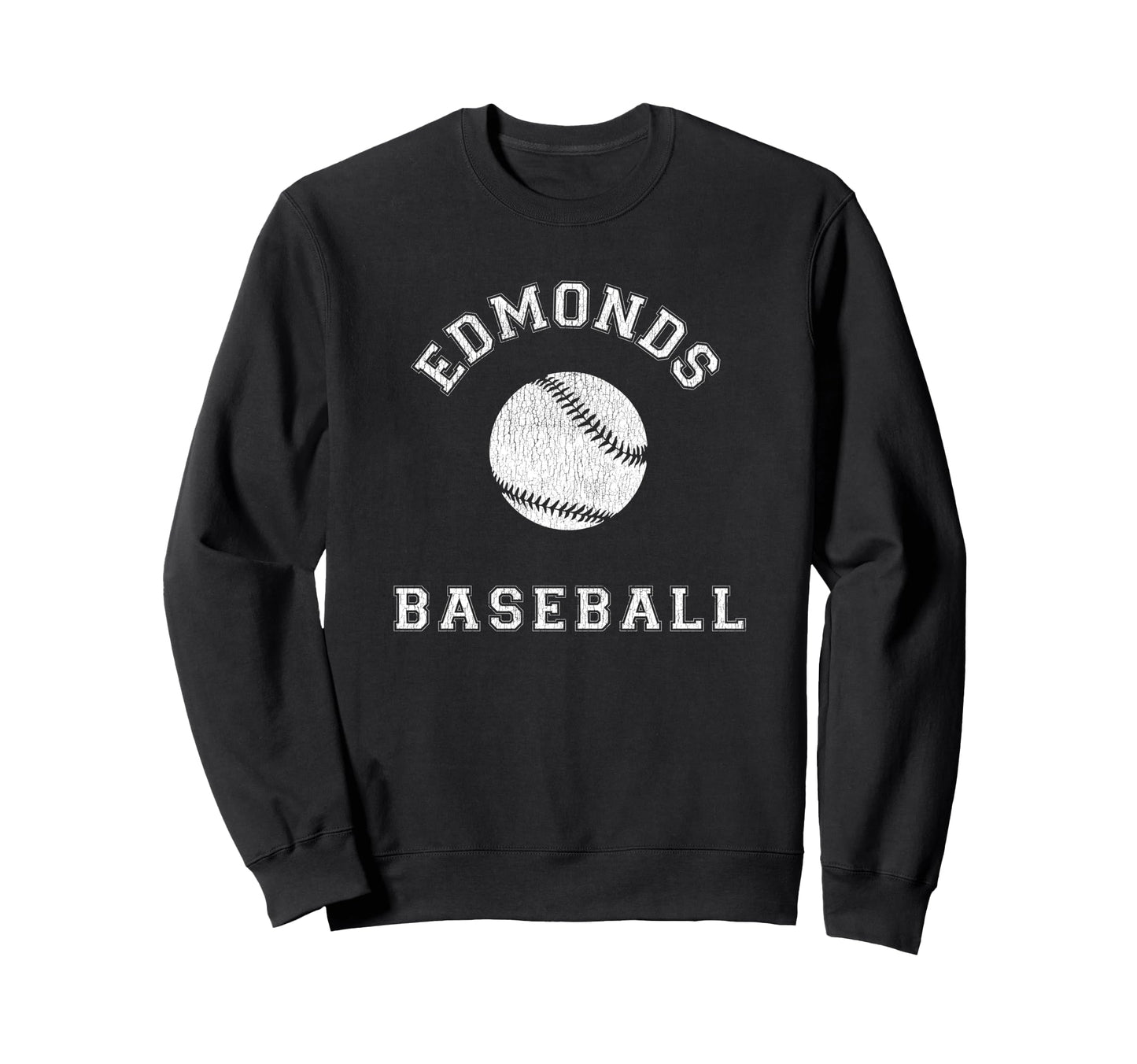 Edmonds Baseball Distressed Sweatshirt - Fun Novelty Design Men Women - T-Shirt, Sweatshirt, Hoodie