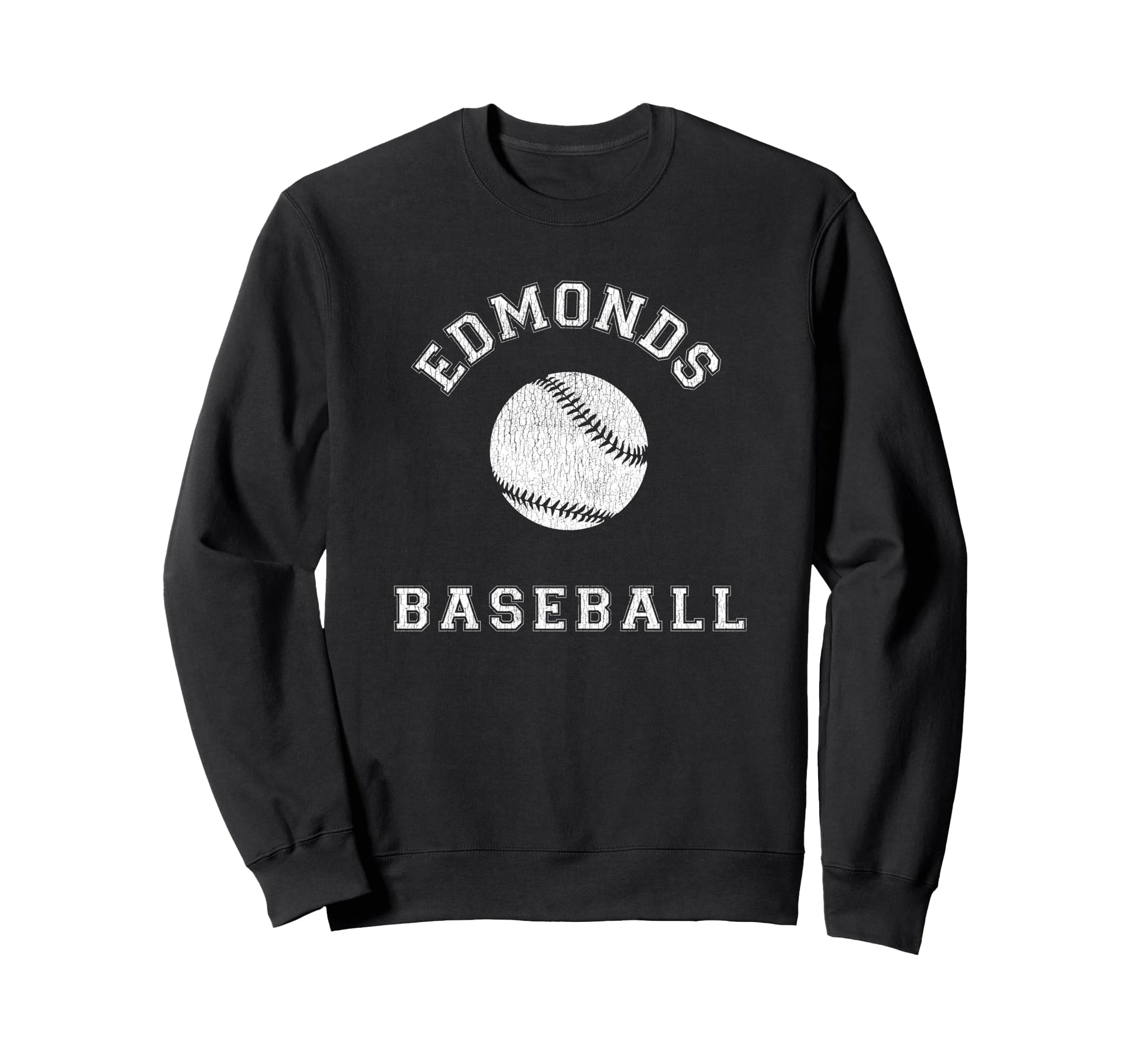 Edmonds Baseball Distressed Sweatshirt - Fun Novelty Design Men Women - T-Shirt, Sweatshirt, Hoodie
