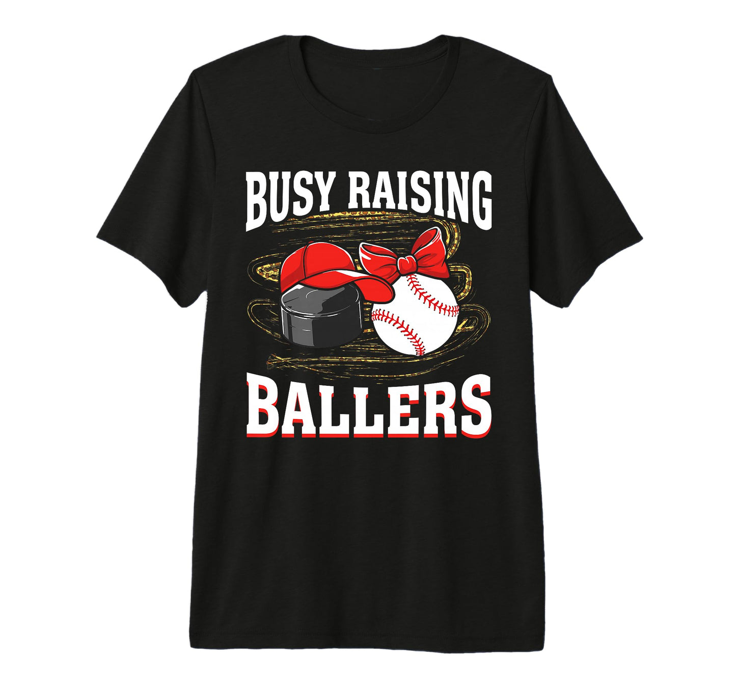 Busy Raising Ballers Hockey Baseball Mom T-Shirt - Minimalist Print Unisex - T-Shirt, Sweatshirt, Hoodie