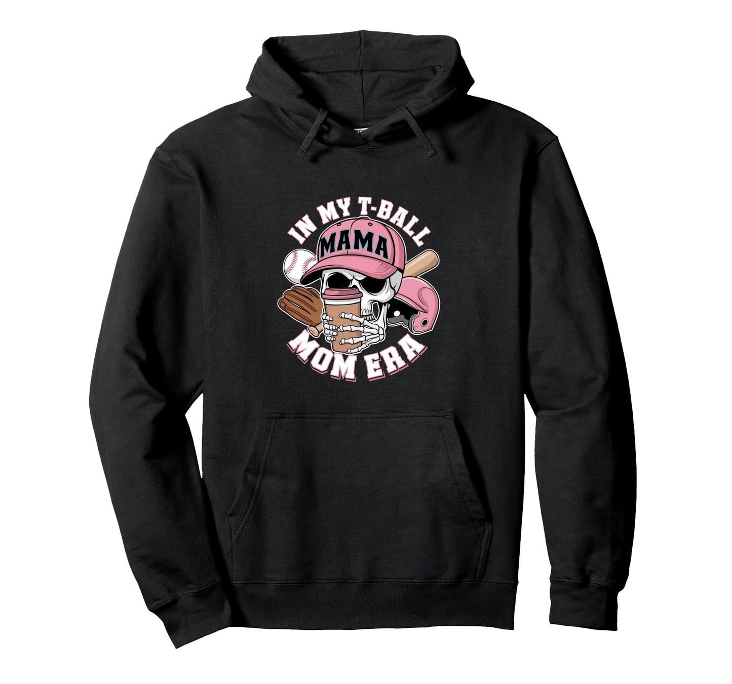 My Ball Mama Mom Era Skull Cap Hoodie - Trendy Graphic Unisex - T-Shirt, Sweatshirt, Hoodie