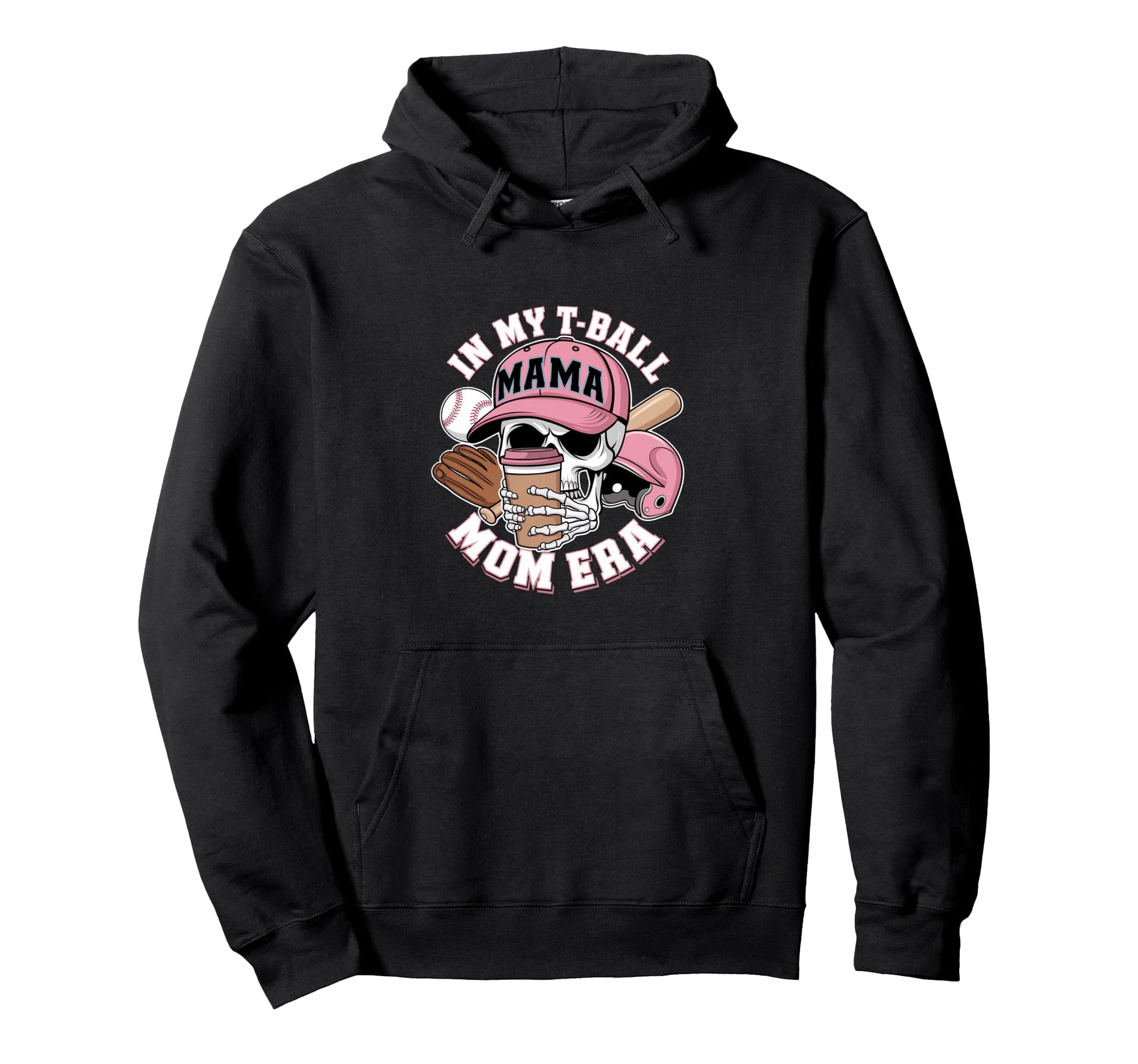 My Ball Mama Mom Era Skull Cap Hoodie - Trendy Graphic Unisex - T-Shirt, Sweatshirt, Hoodie