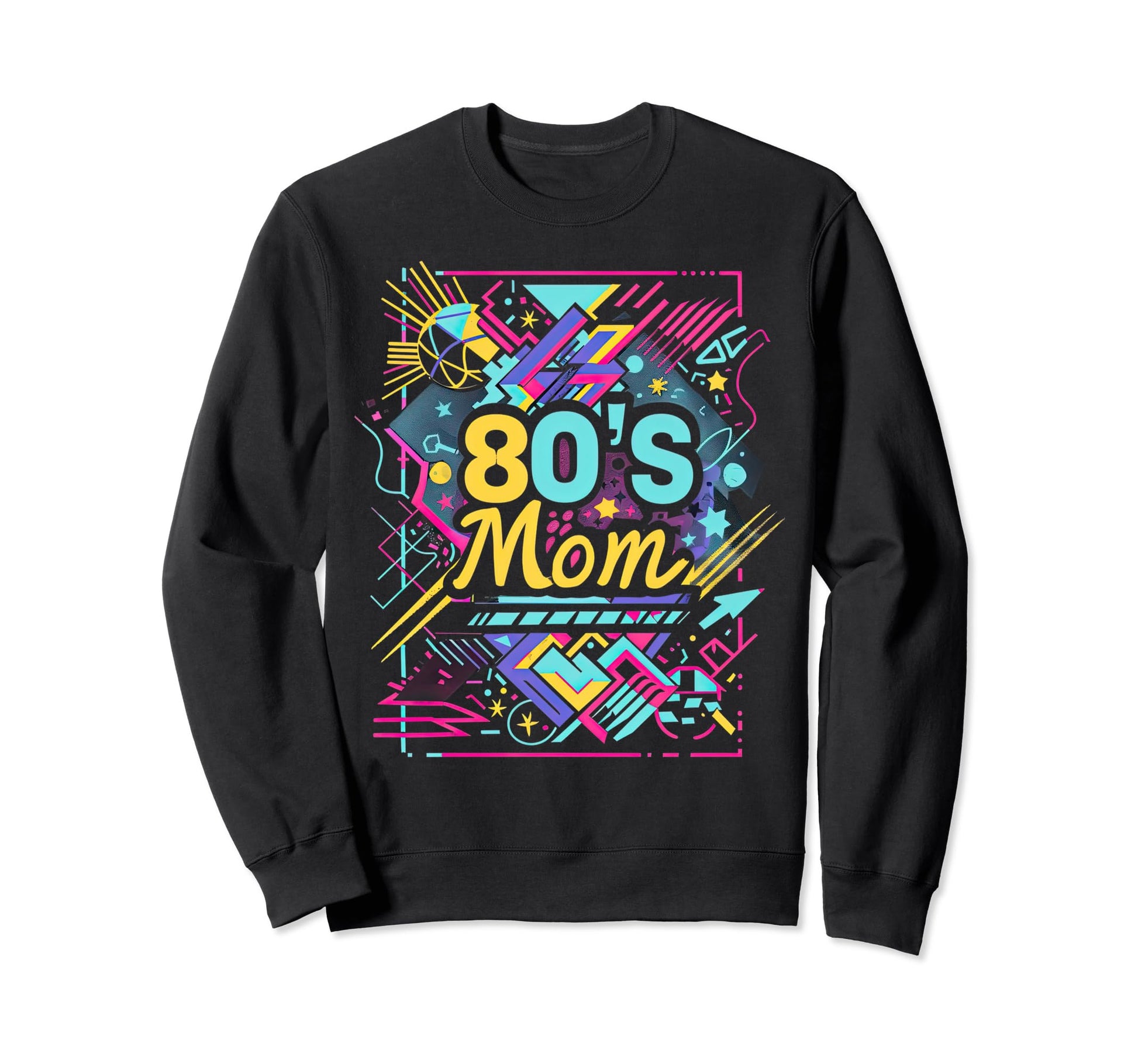 80S Mom 1980S Party Costume Sweatshirt - Graphic Print Men Women - T-Shirt, Sweatshirt, Hoodie