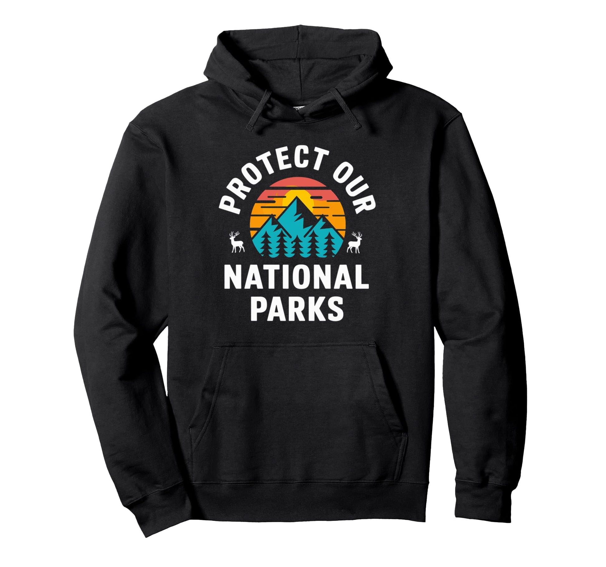 Protect Our National Parks Hiking Hoodie - Custom Art Print for Adults - T-Shirt, Sweatshirt, Hoodie