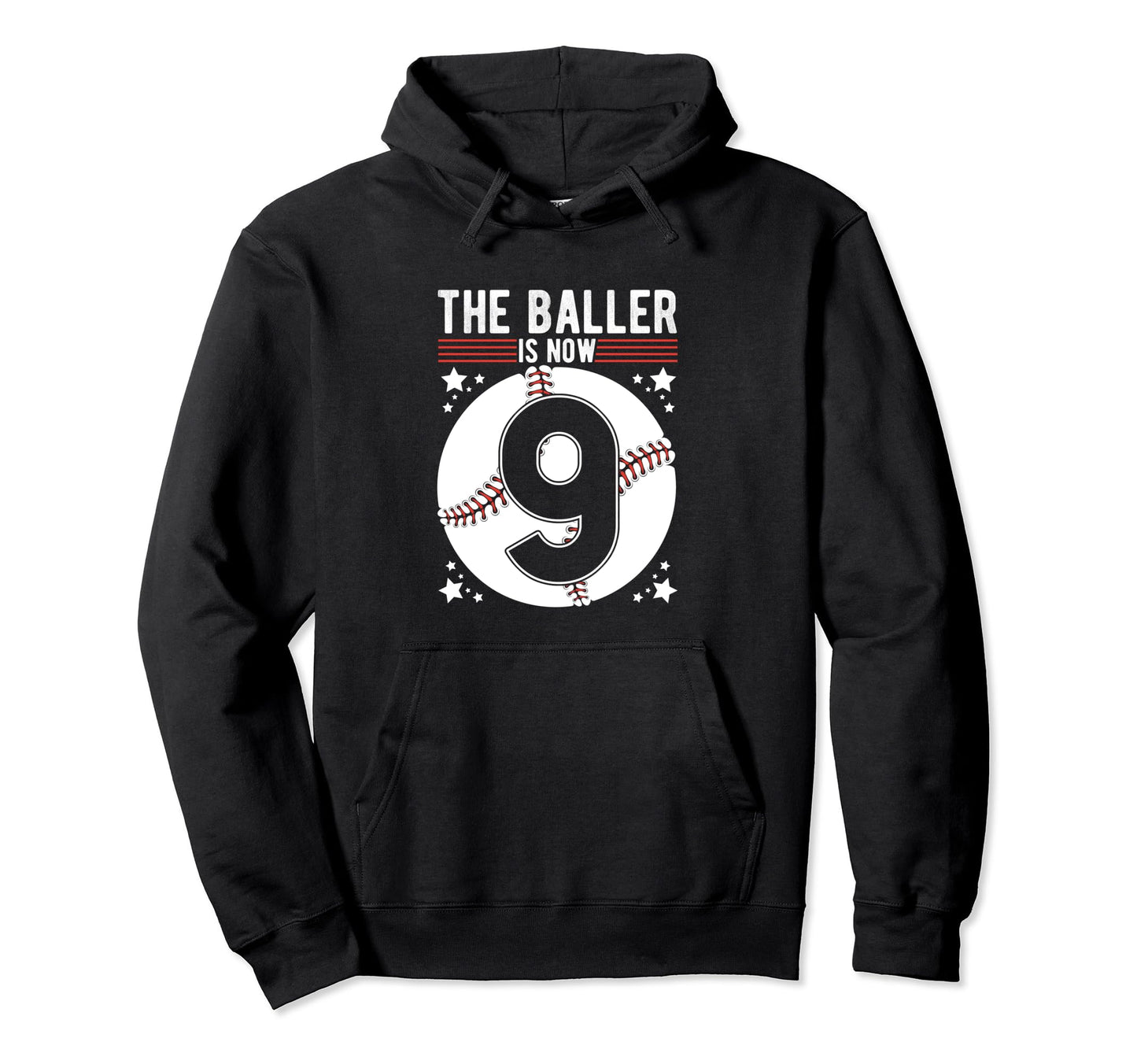 This Baller Is Now 9Th Birthday Baseball Hoodie - Novelty Apparel Unisex - T-Shirt, Sweatshirt, Hoodie