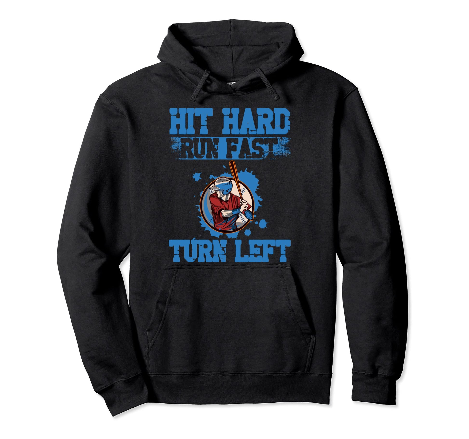 Hit Hard Run Fast Turn Left Catcher Hoodie - Minimalist Print Men Women - T-Shirt, Sweatshirt, Hoodie