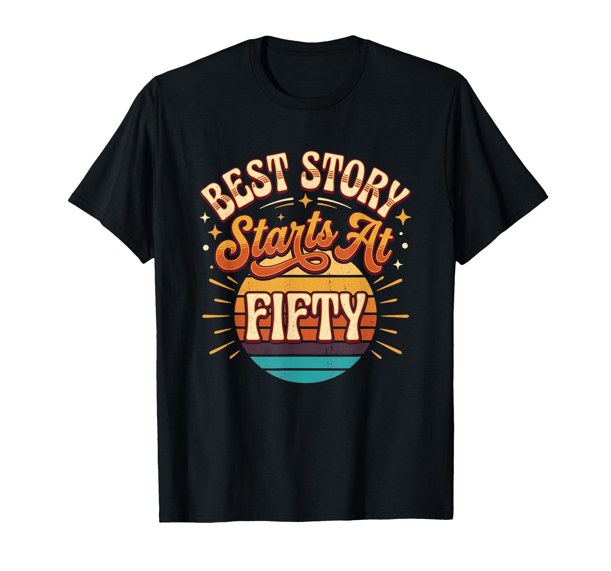 Best Story Starts 50Th Milestone T-Shirt - Minimalist Print for Adults - T-Shirt, Sweatshirt, Hoodie