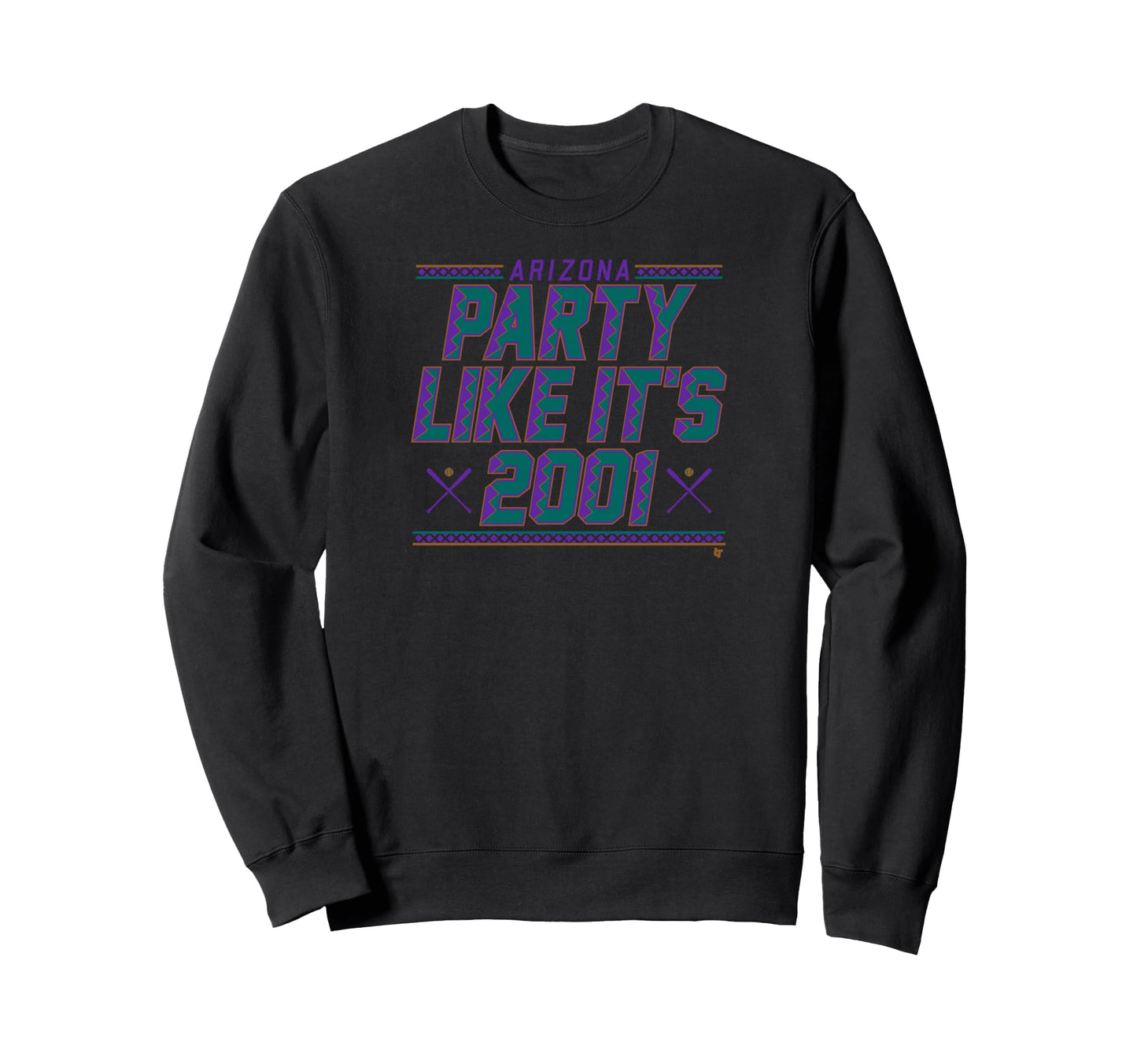 Party Like Its 2001 Arizona Baseball Sweatshirt - Fun Novelty Design Unisex - T-Shirt, Sweatshirt, Hoodie