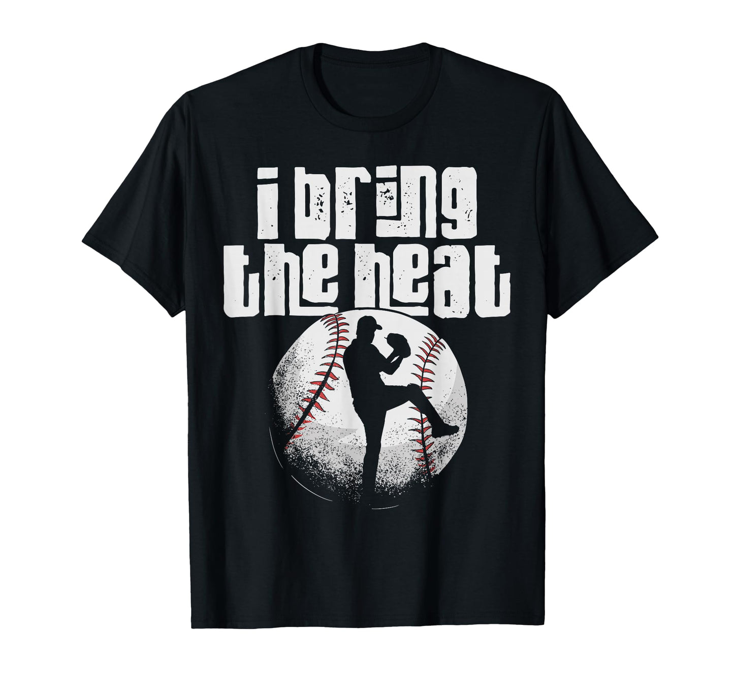 Baseball Fan Pitcher I Bring Heat T-Shirt - Streetwear Style Unisex - T-Shirt, Sweatshirt, Hoodie