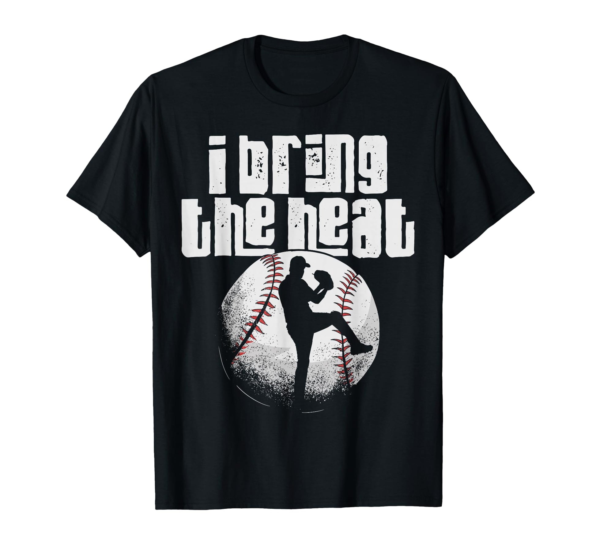 Baseball Fan Pitcher I Bring Heat T-Shirt - Streetwear Style Unisex - T-Shirt, Sweatshirt, Hoodie