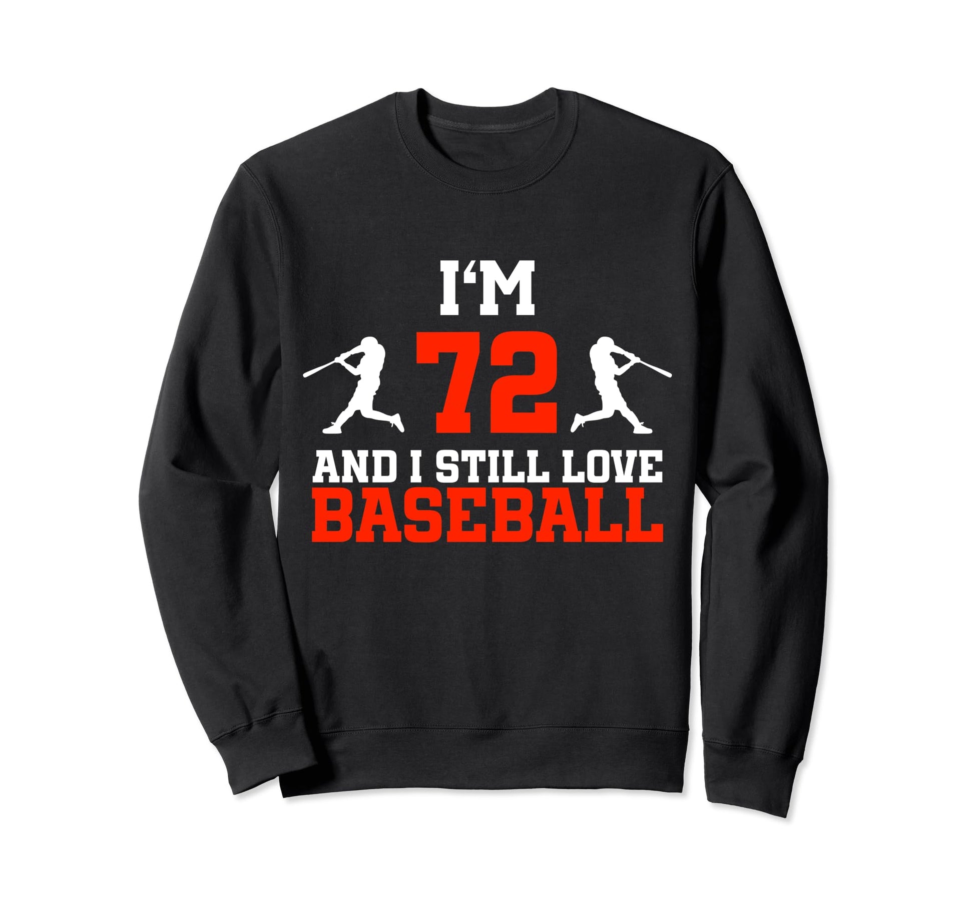 72Nd Birthday Baseball 72 Years Sweatshirt - Minimalist Print Men Women - T-Shirt, Sweatshirt, Hoodie