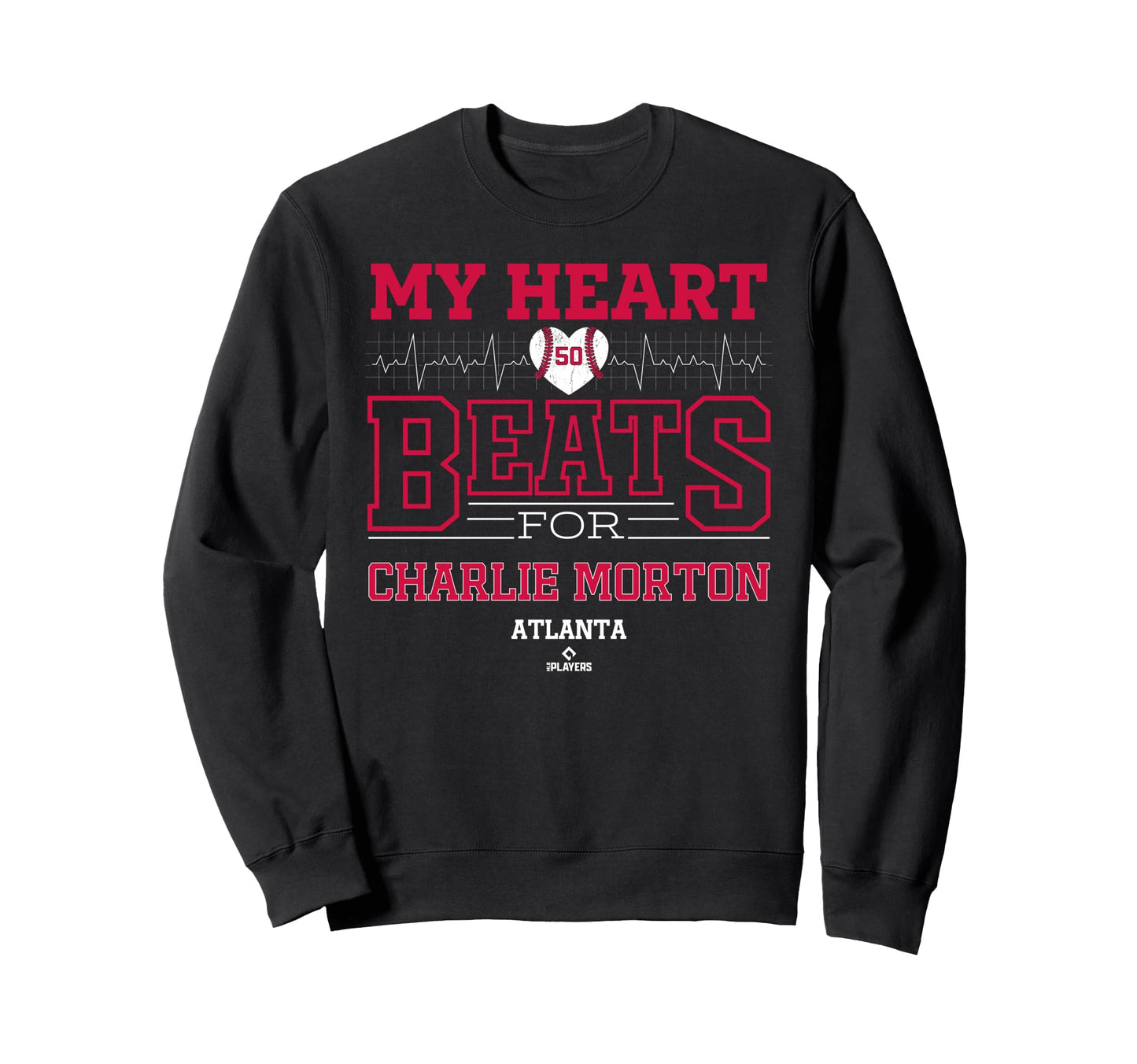 My Heart Beats Charlie Morton Sweatshirt - Streetwear Style for Adults - T-Shirt, Sweatshirt, Hoodie