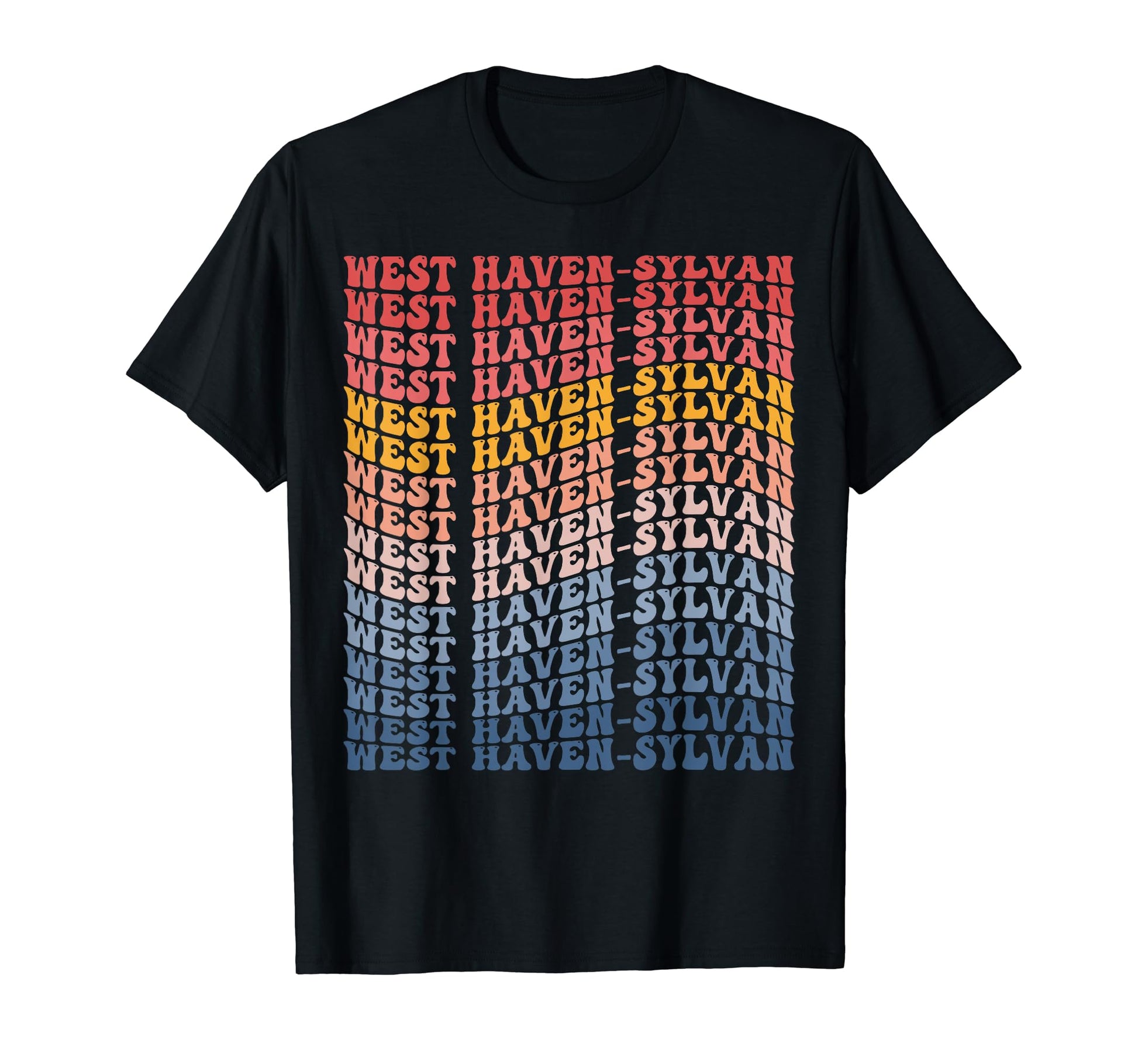 West Haven Sylvan City Groovy T-Shirt - Streetwear Style Men Women - T-Shirt, Sweatshirt, Hoodie